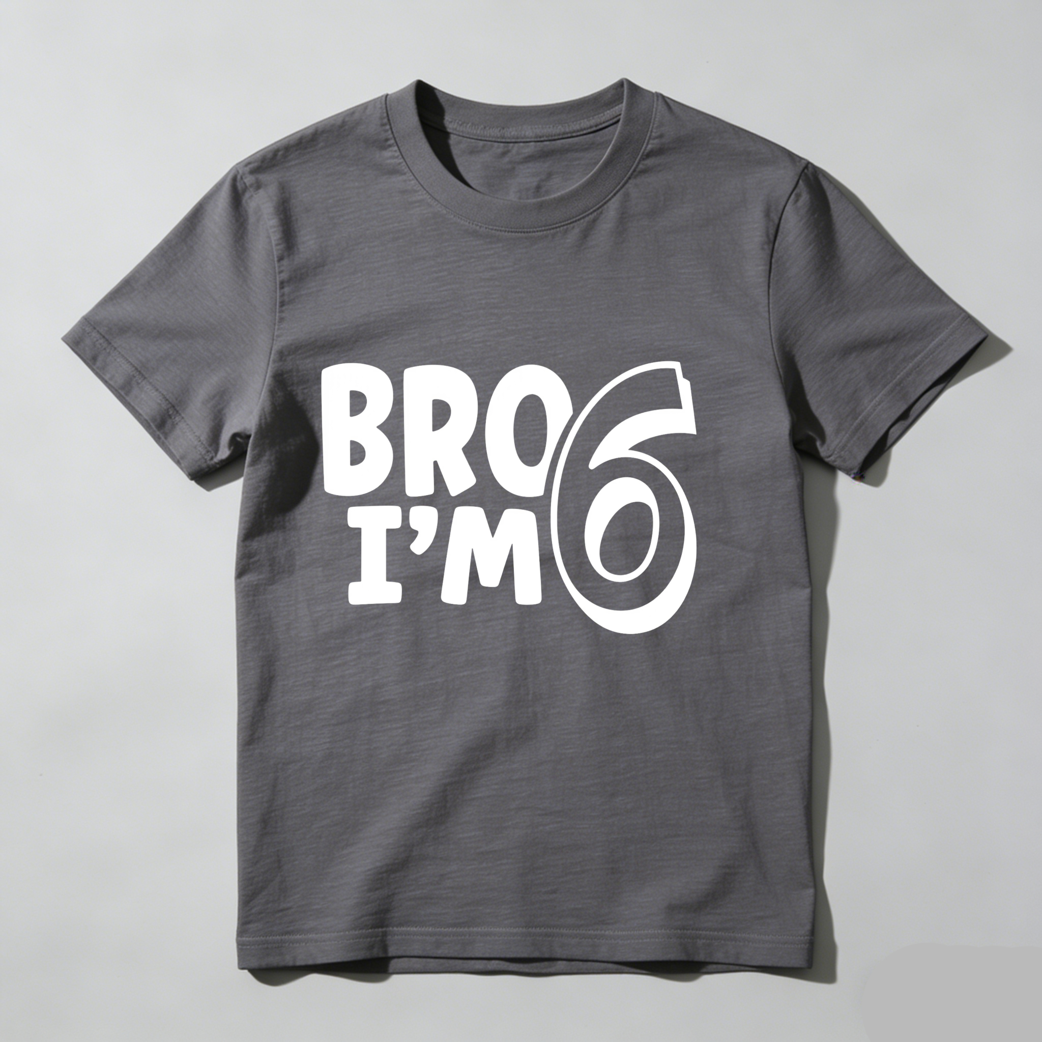 Dorawear™ Bro I'm 6 T Shirt