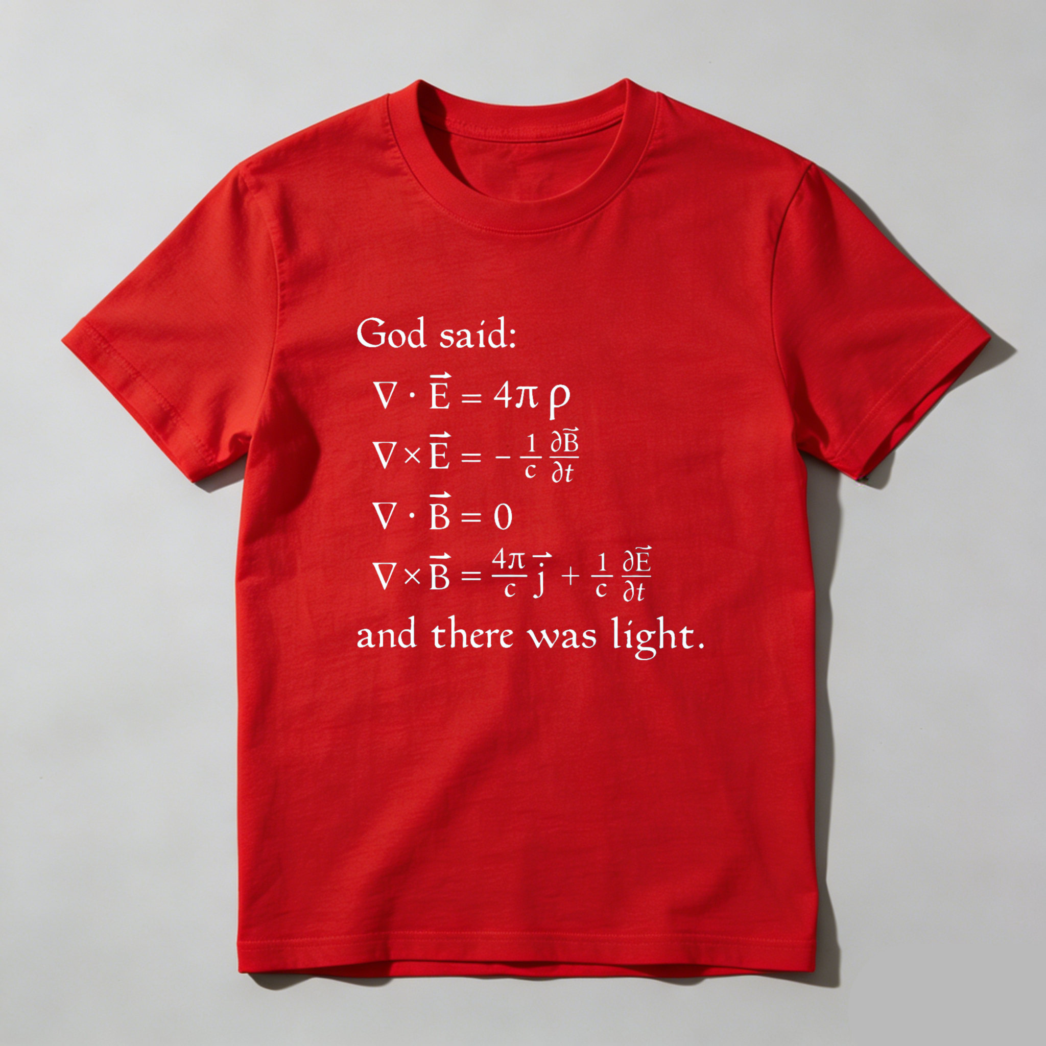 Dorawear God Said Maxwell Equations And There Was Light Pure Cotton Short Sleeve T Shirt