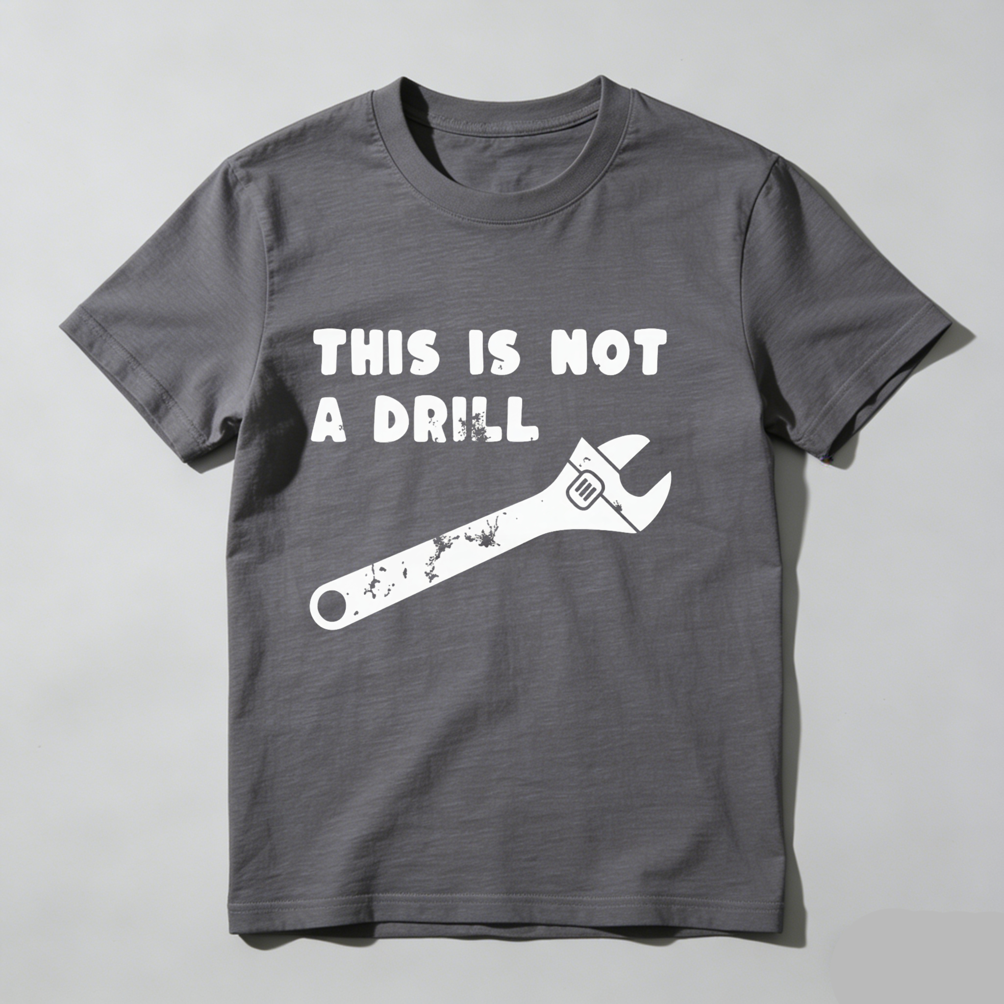 Dorawear™ This Is Not A Drill Wrench Print T Shirt