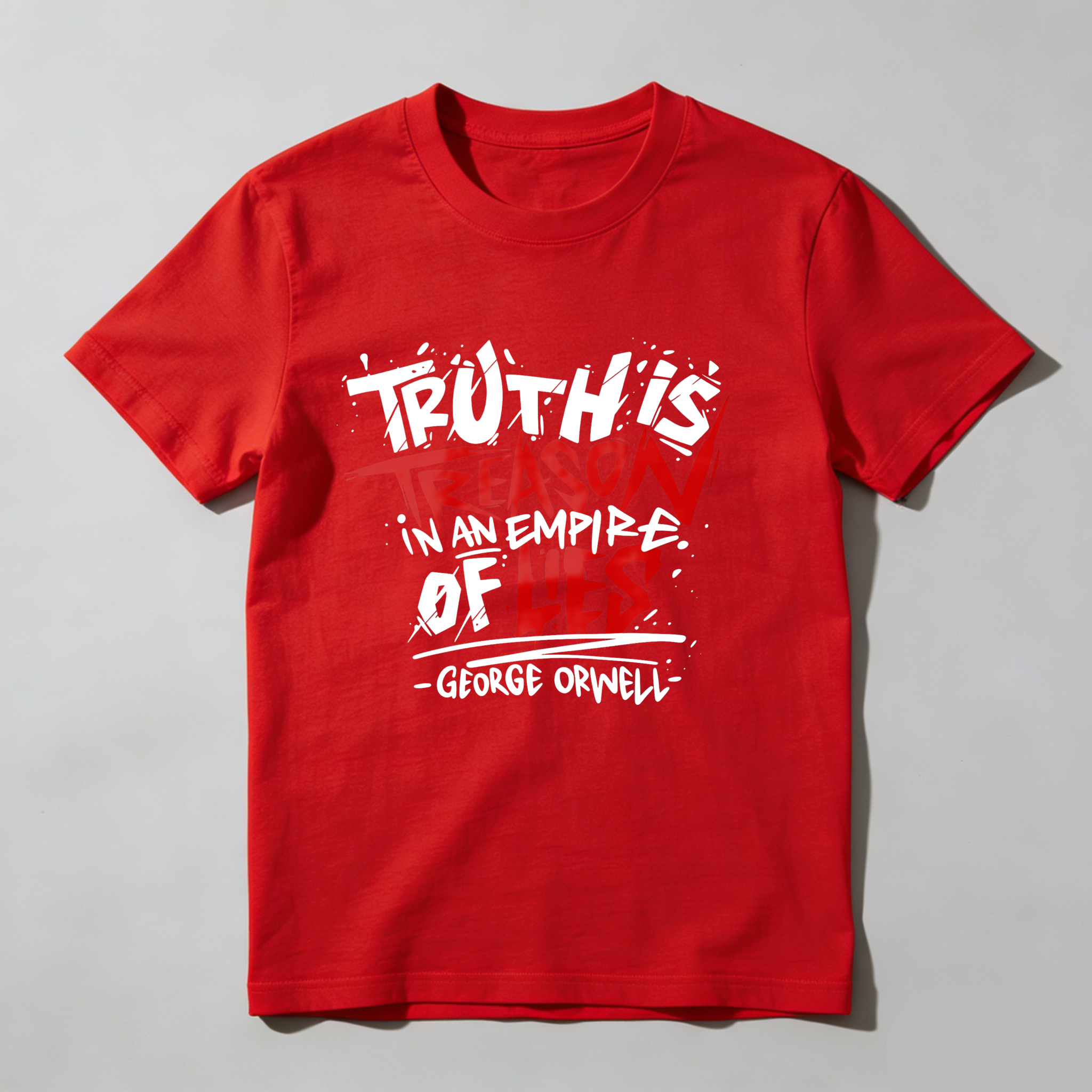 Dorawear Truth Is Treason In An Empire Of Lies T Shirt