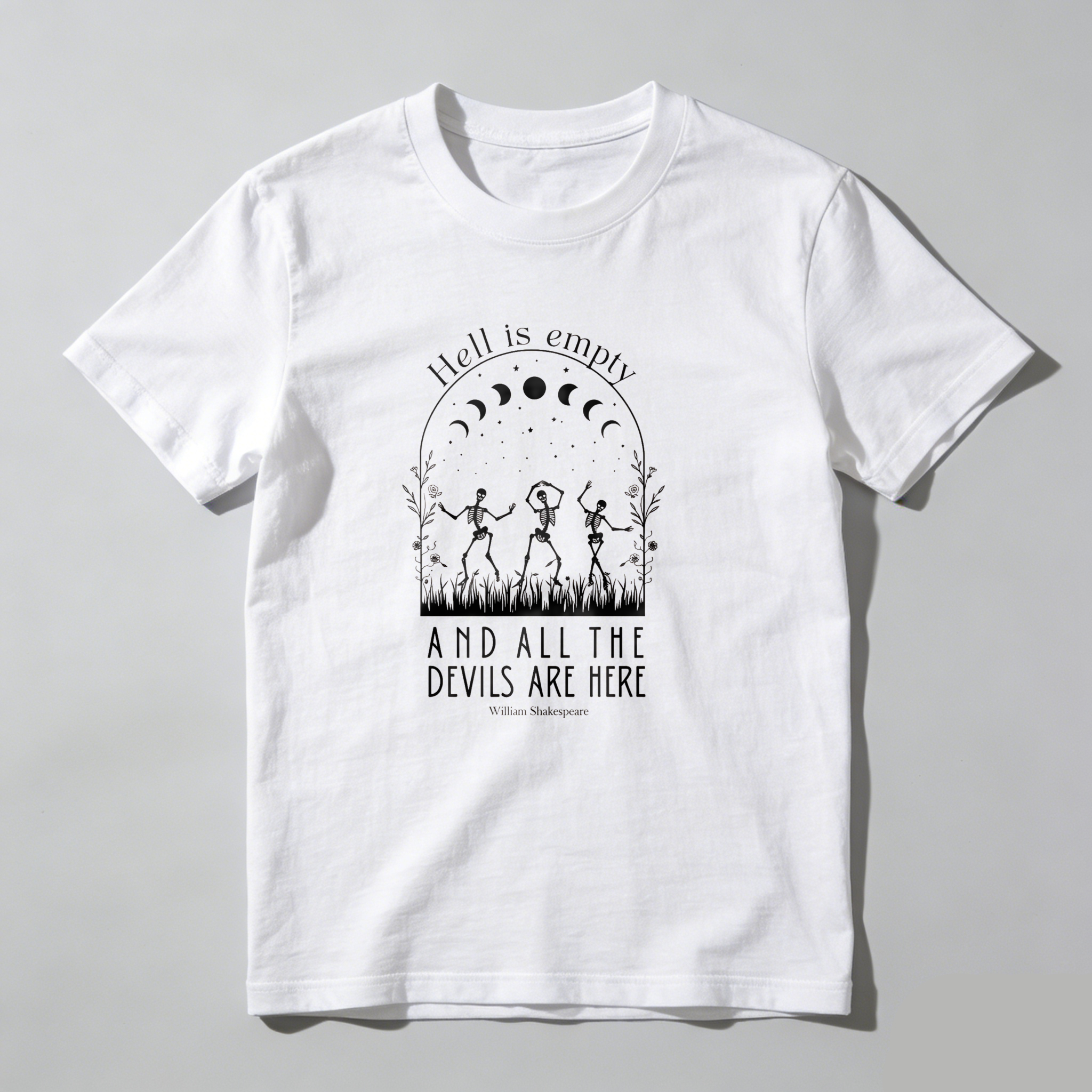 Dorawear™ Hell Is Empty And All The Devils Are Here T Shirt
