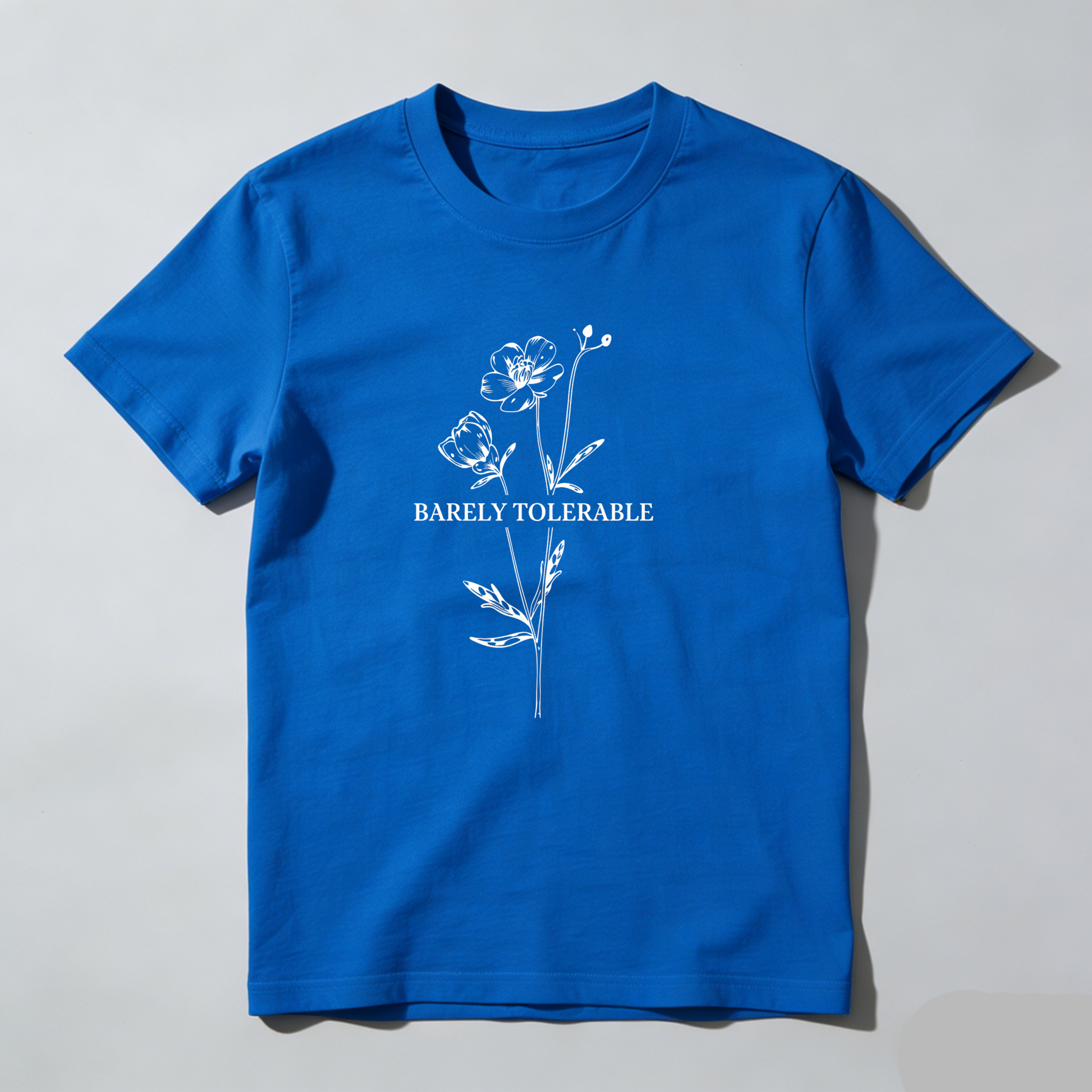 Dorawear™ Barely Tolerable Flower Design Print T Shirt