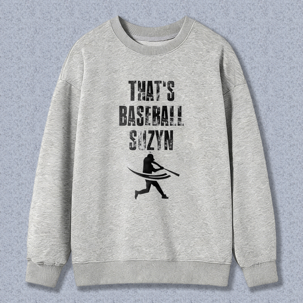 Dorawear™ Baseball Player Silhouette With Text Thats Baseball Suzyn Unisex Classic Sweatshirt