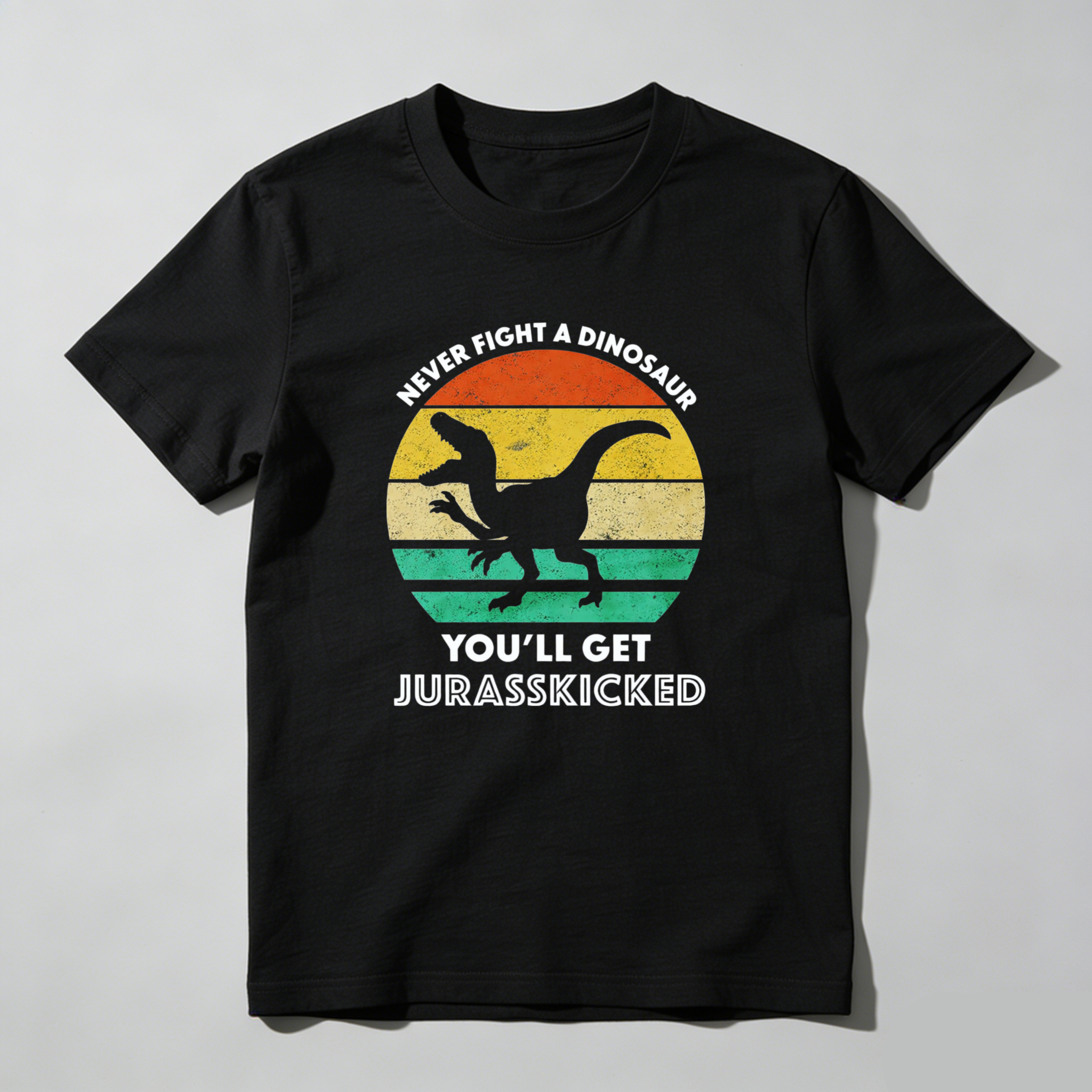 Dorawear™ Never Fight A Dinosaur Youll Get Jurasskicked Pure Cotton Short Sleeve T Shirt-Dorawear