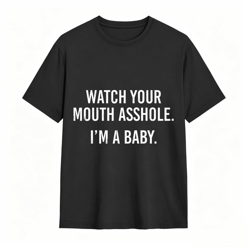 Dorawear™Watch Your Mouth I M A Baby Unisex Classic T-shirt