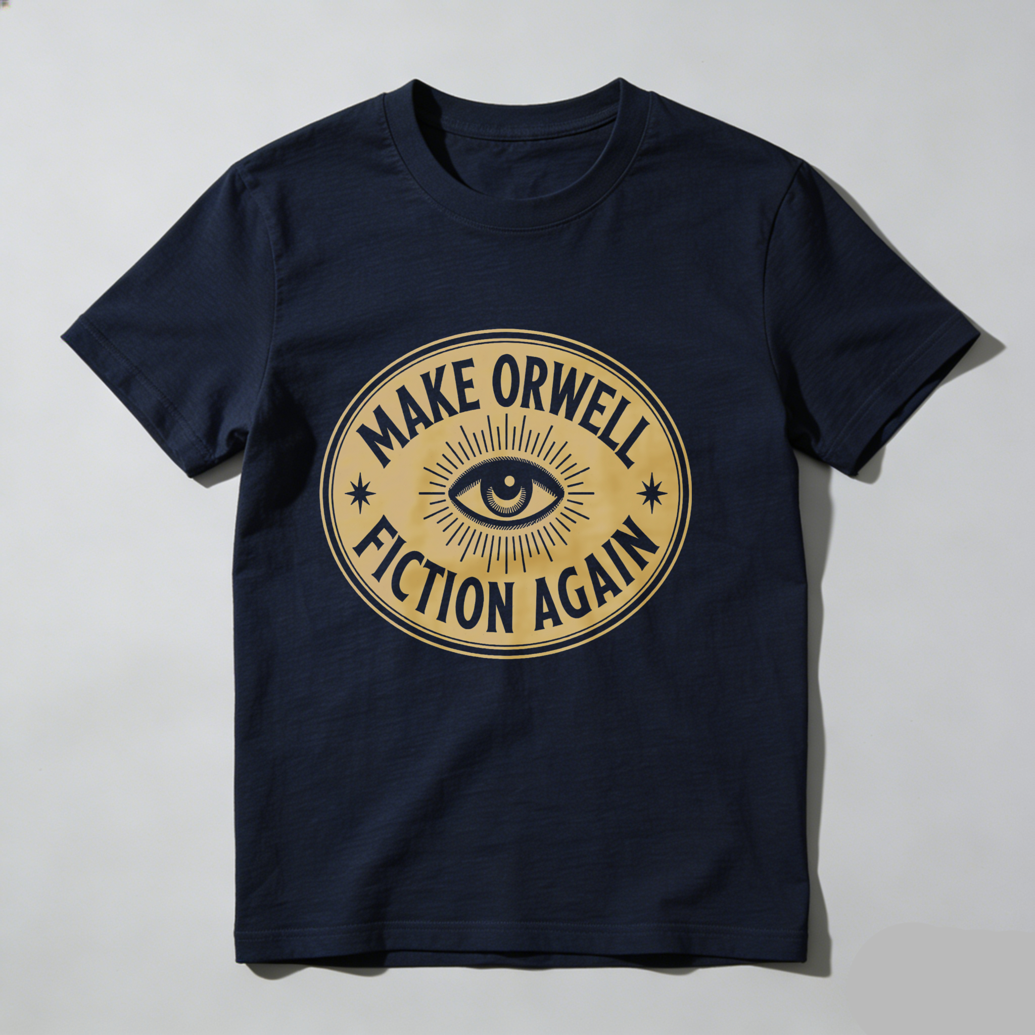 Dorawear™ Make Orwell Fiction Again Eye Symbol T Shirt