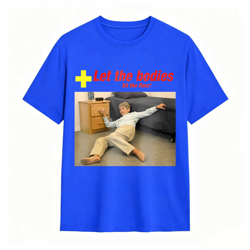 Dorawear™ Let The Bodies Hit The Floor Humor Graphic Unisex Classic T-shirt