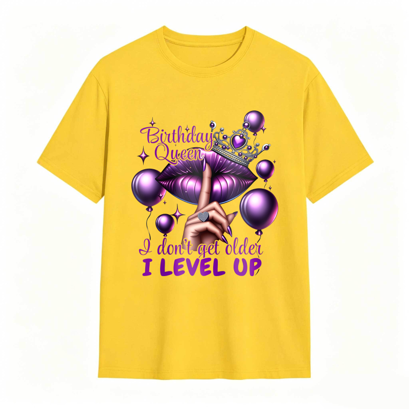 Birthday Queen Lips Crown Balloons I Don't Get Older I Level Up Unisex Classic T-shirt