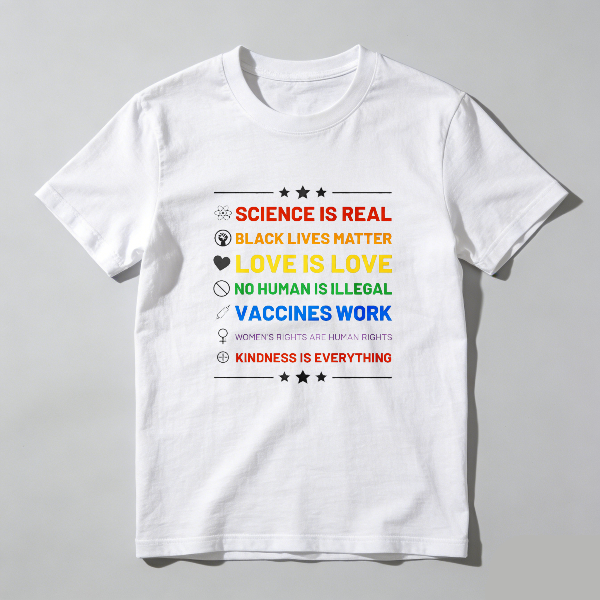 Dorawear™ Science Is Real Black Lives Matter Love Is Love No Human Is Illegal Vaccines Work Women S Rights Are Human Rights Kindness Is Everything Pure Cotton Short Sleeve T Shirt-Dorawear
