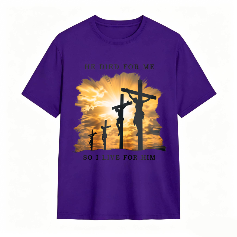 Crucifixion Scene With Three Crosses And Sunset Sky He Died For Me So I Live For Him Unisex Classic T-shirt