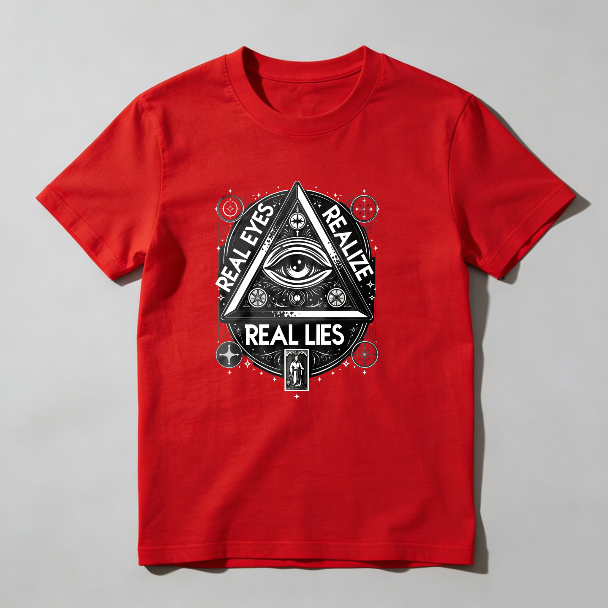 Dorawear™Real Eyes Realize Real Lies  T Shirt