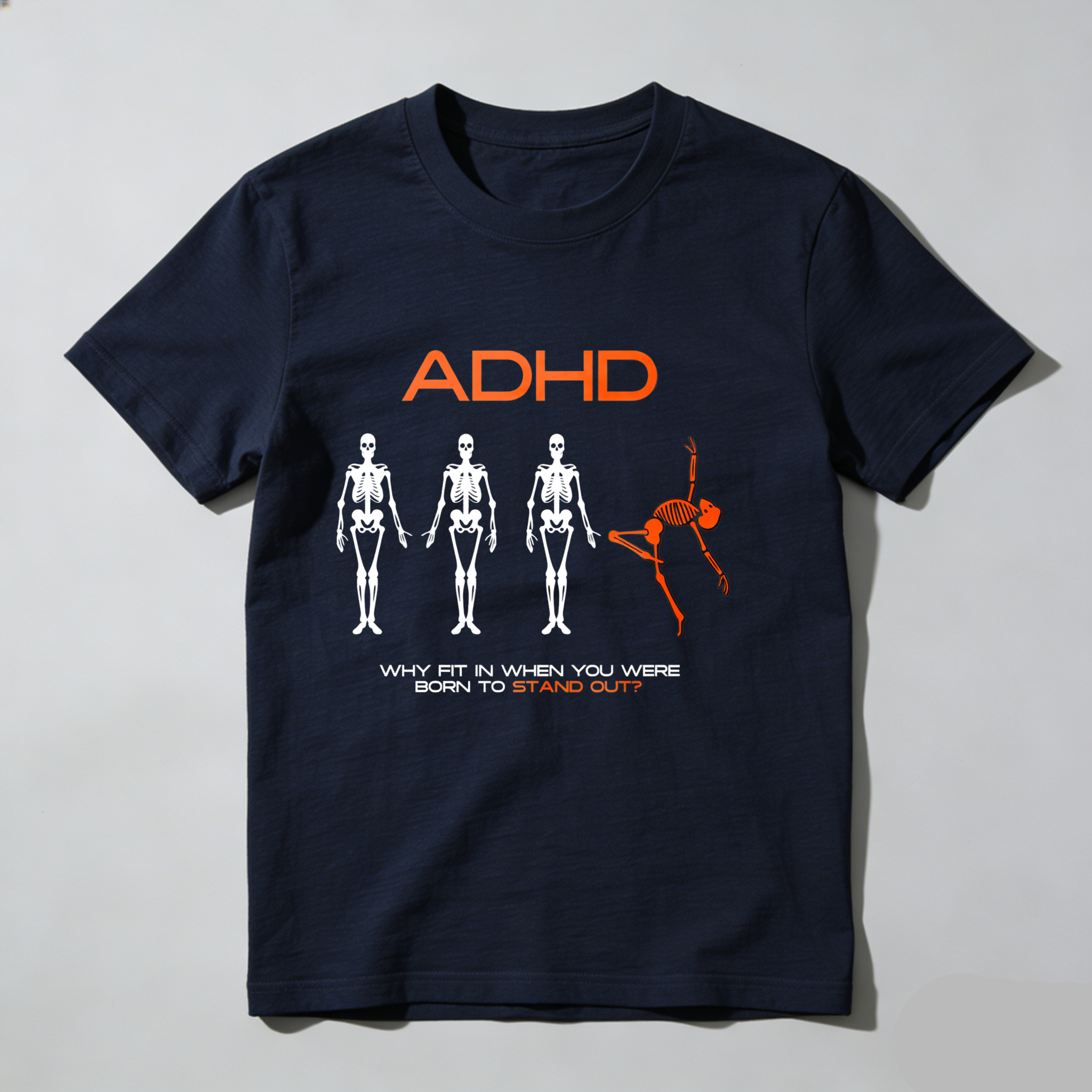Dorawear™ Adhd Skeletons Standing Out Unique Design T Shirt