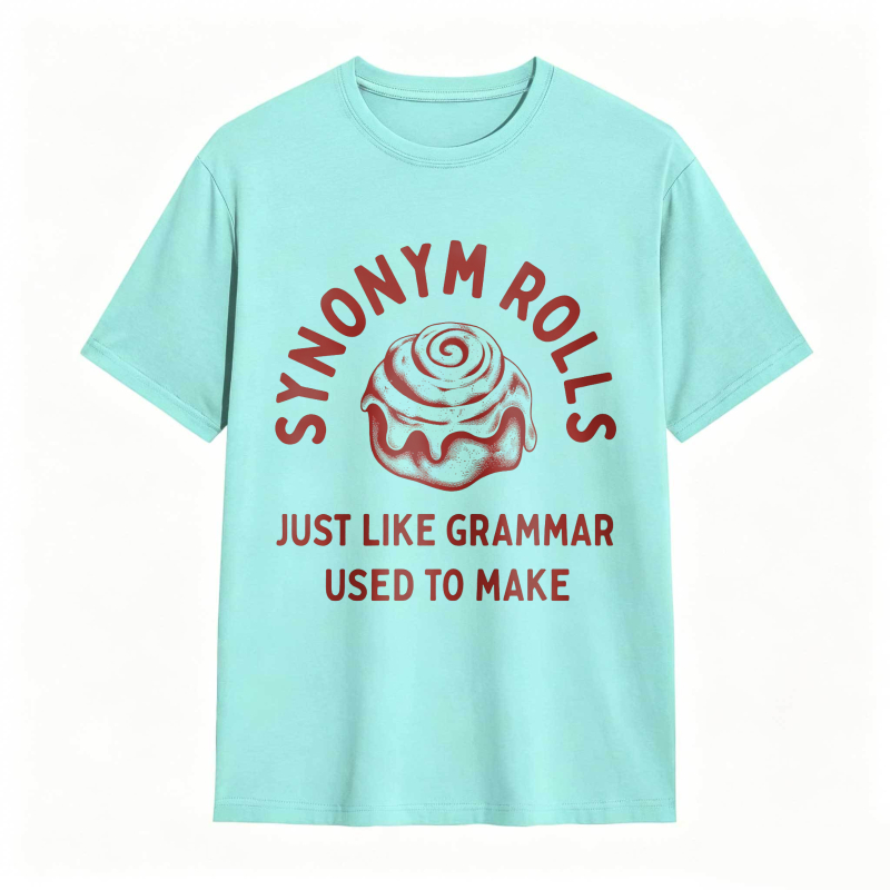 Dorawear™Synonym Rolls Just Like Grammar Used To Make Unisex Classic T-shirt