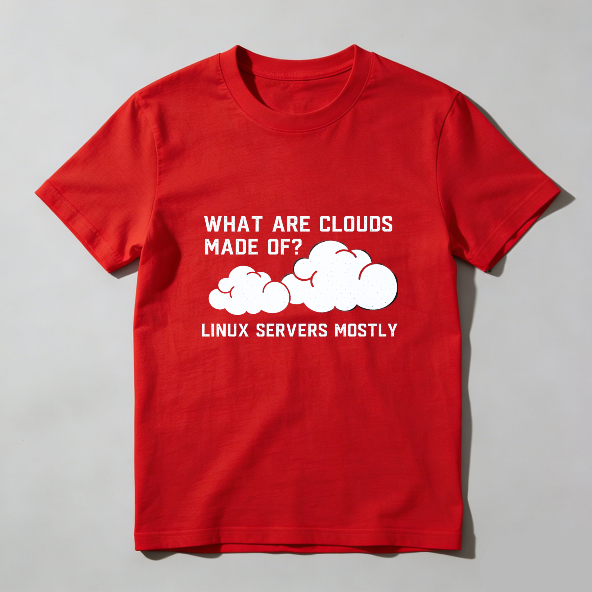 Dorawear™ What Are Clouds Made Of Linux Servers Mostly Pure Cotton Short Sleeve T Shirt-Dorawear