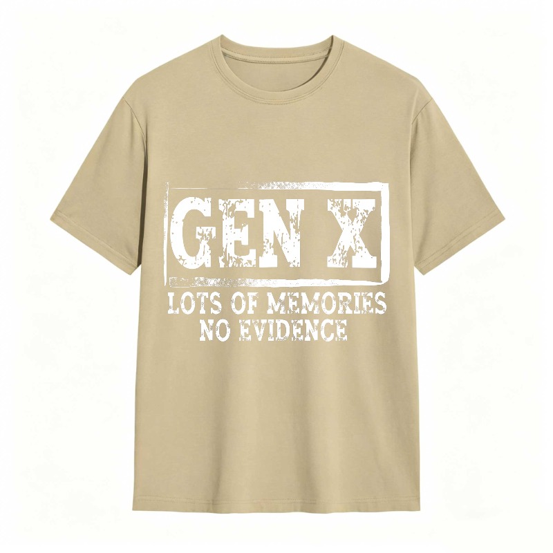Gen X Lots Of Memories No Evidence Unisex Classic T-shirt