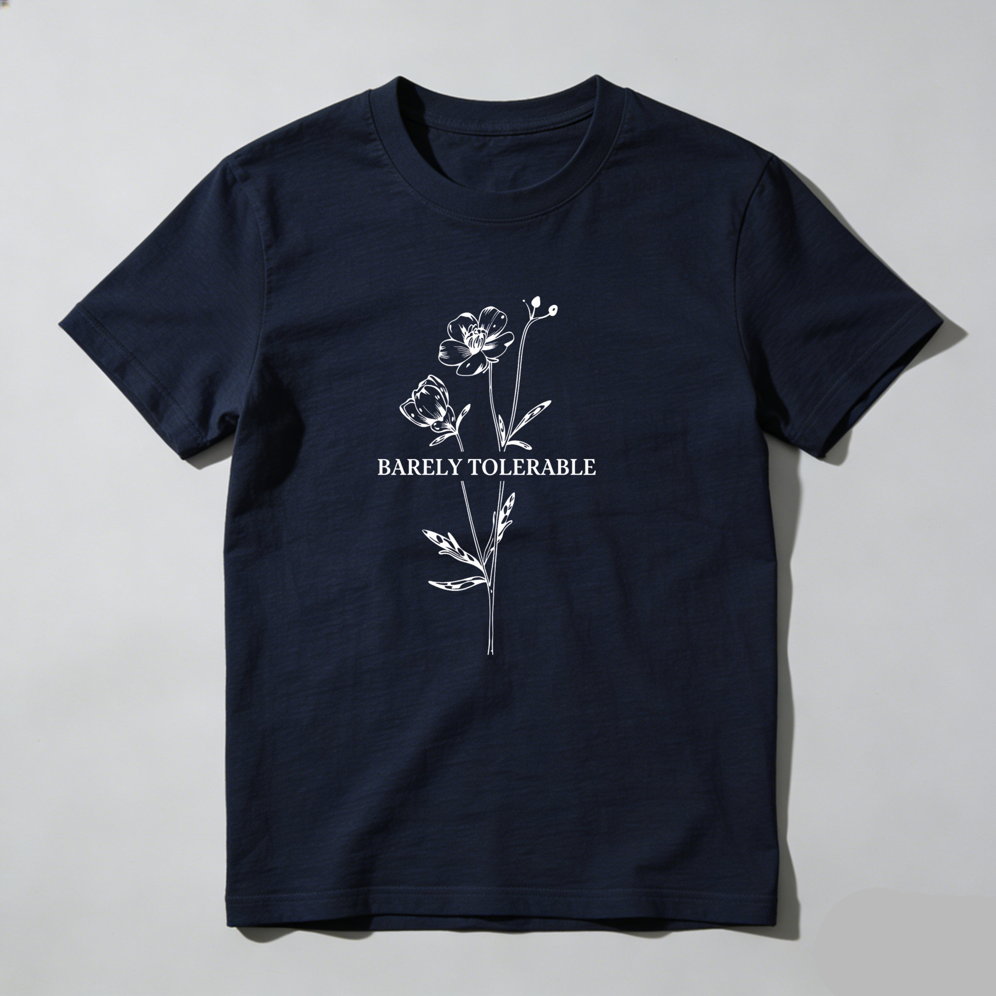 Dorawear™ Barely Tolerable Flower Design Print T Shirt