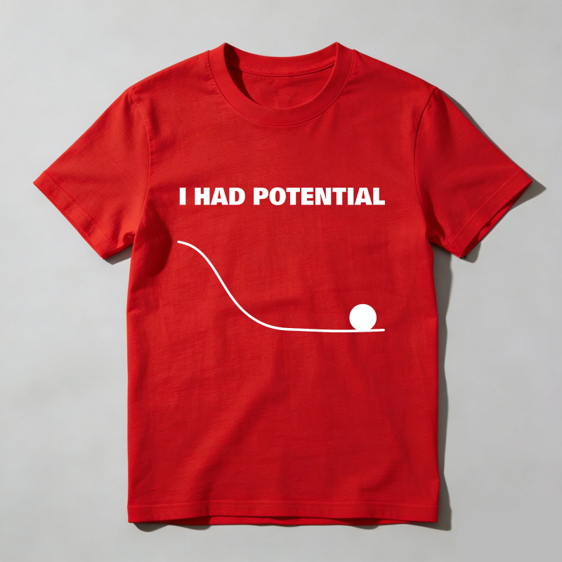 Dorawear™ I Had Potential Curve Ball T Shirt
