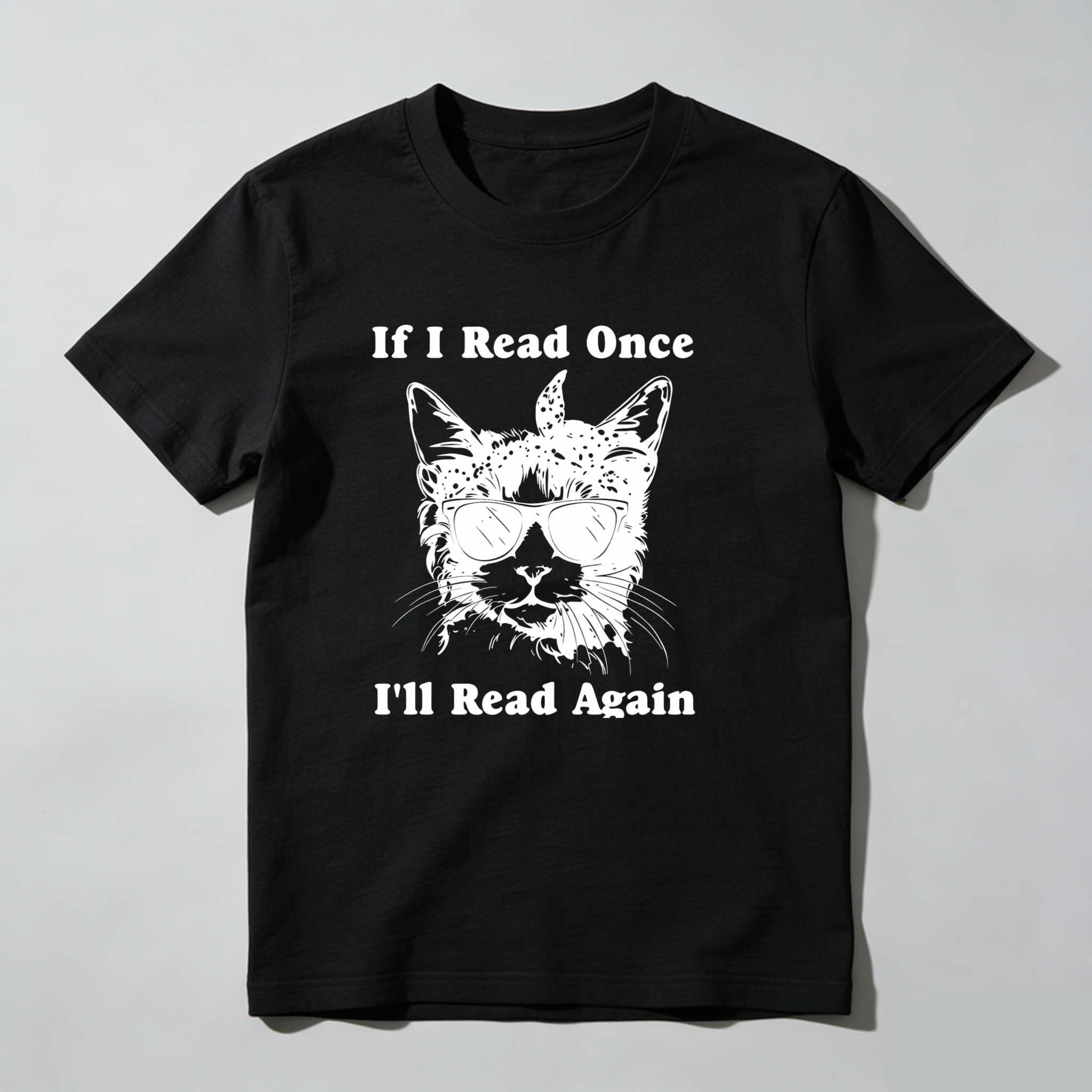 Dorawear™ If I Read Once I'll Read Again Cat With Glasses T Shirt