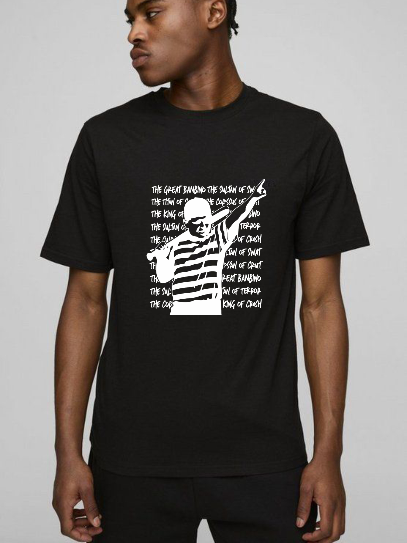 Dorawear™The Great Banbino Sultan Of Smash King Of Terror T Shirt