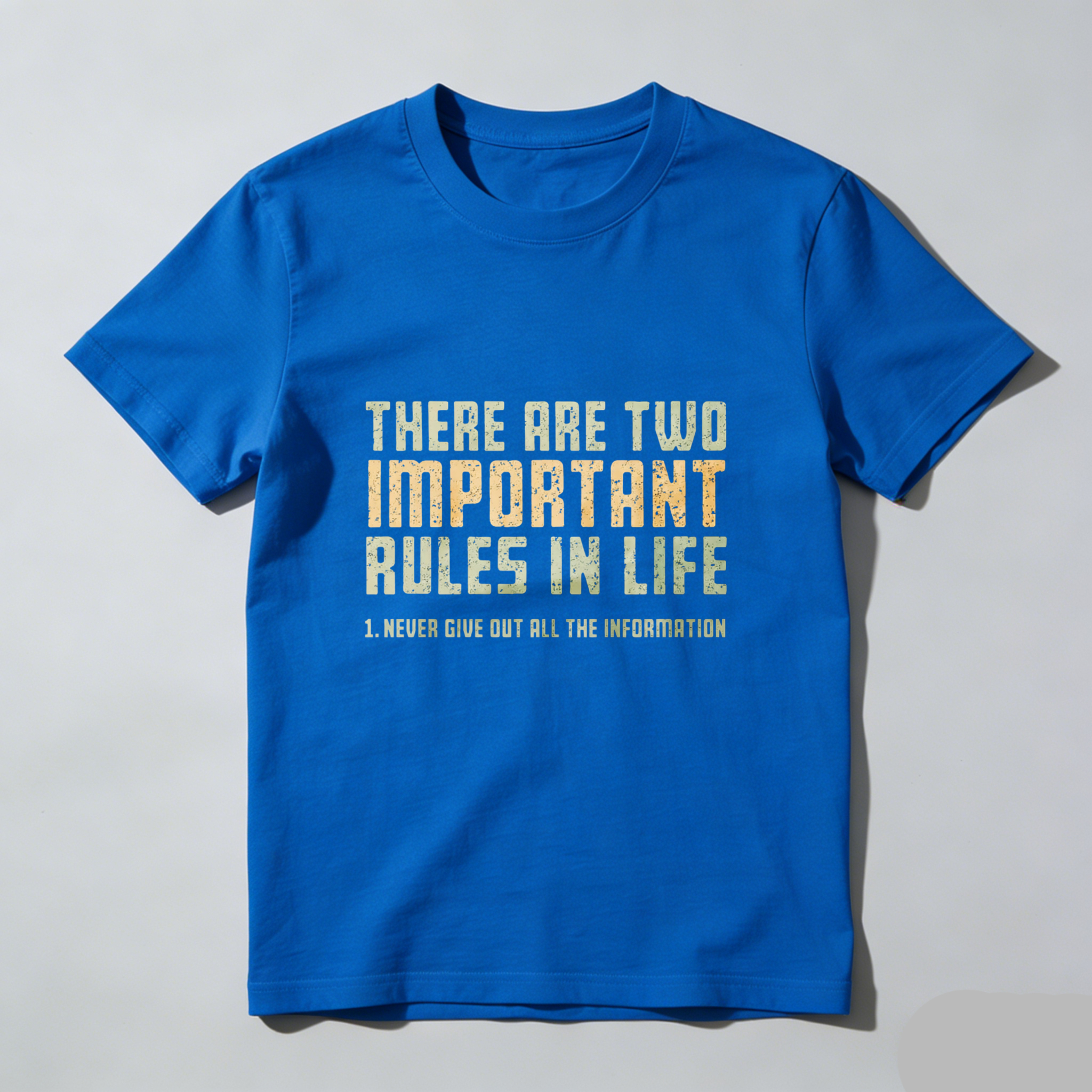 Dorawear Two Rules In Life Never Give Out All The Information Pure Cotton Short Sleeve T Shirt