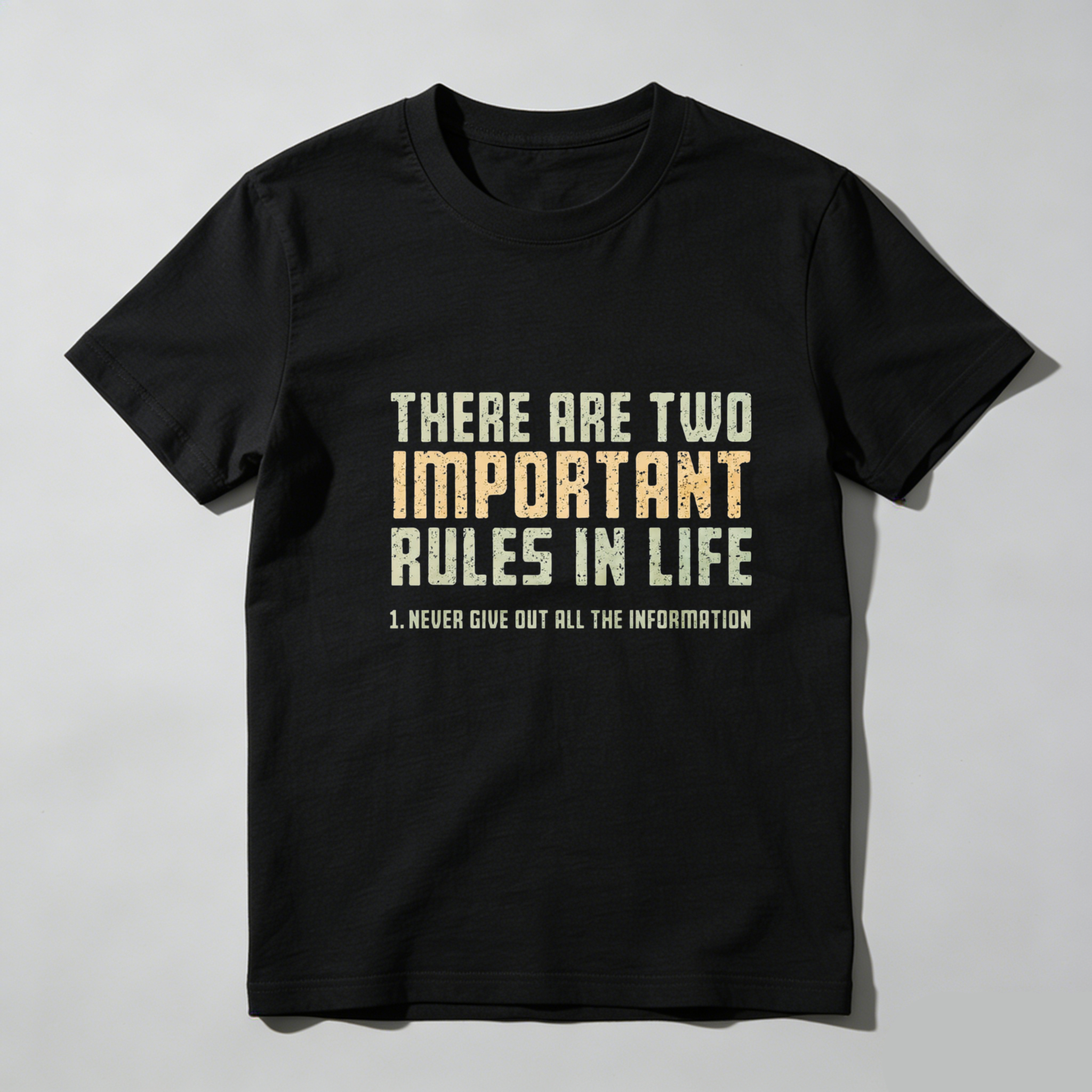 Dorawear Two Rules In Life Never Give Out All The Information Pure Cotton Short Sleeve T Shirt