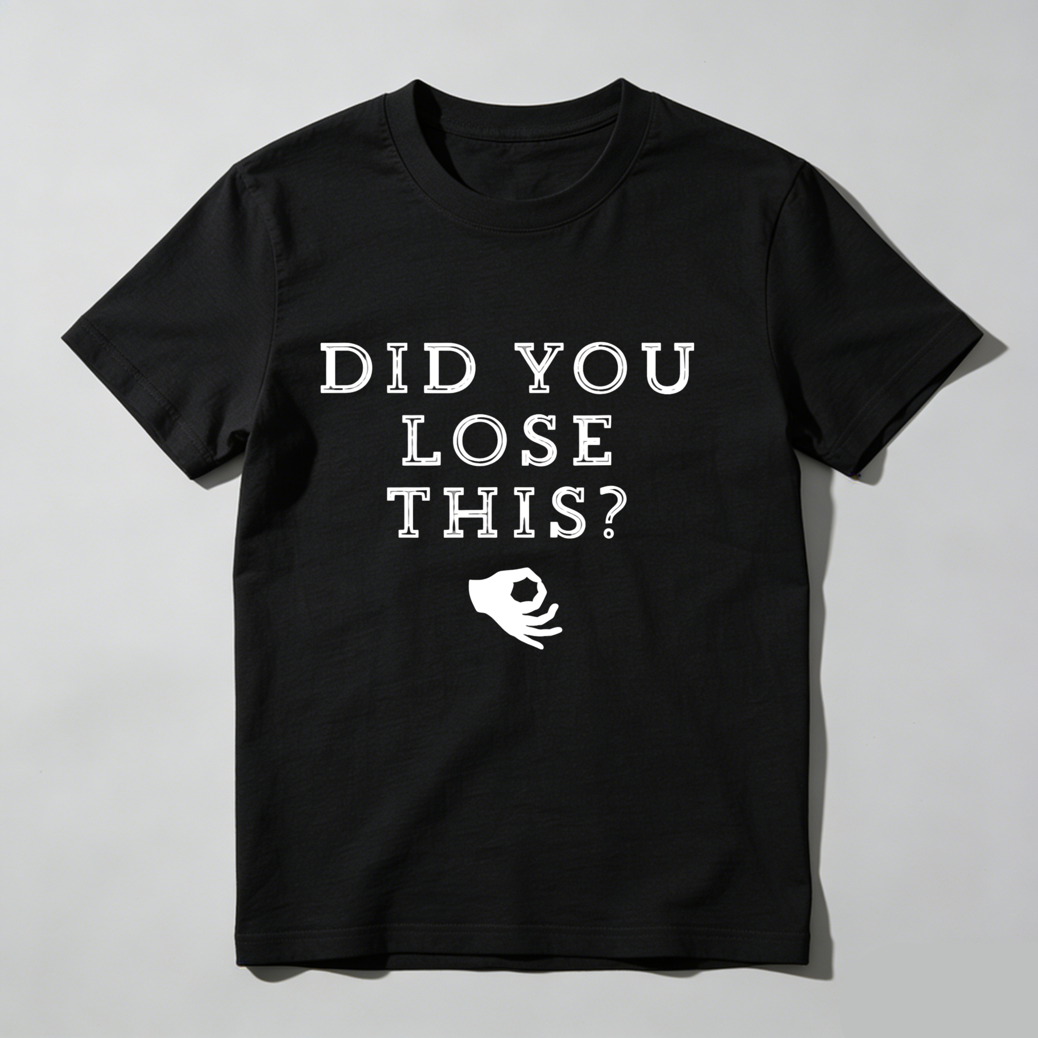 Dorawear™  Did You Lose This Skull T Shirt