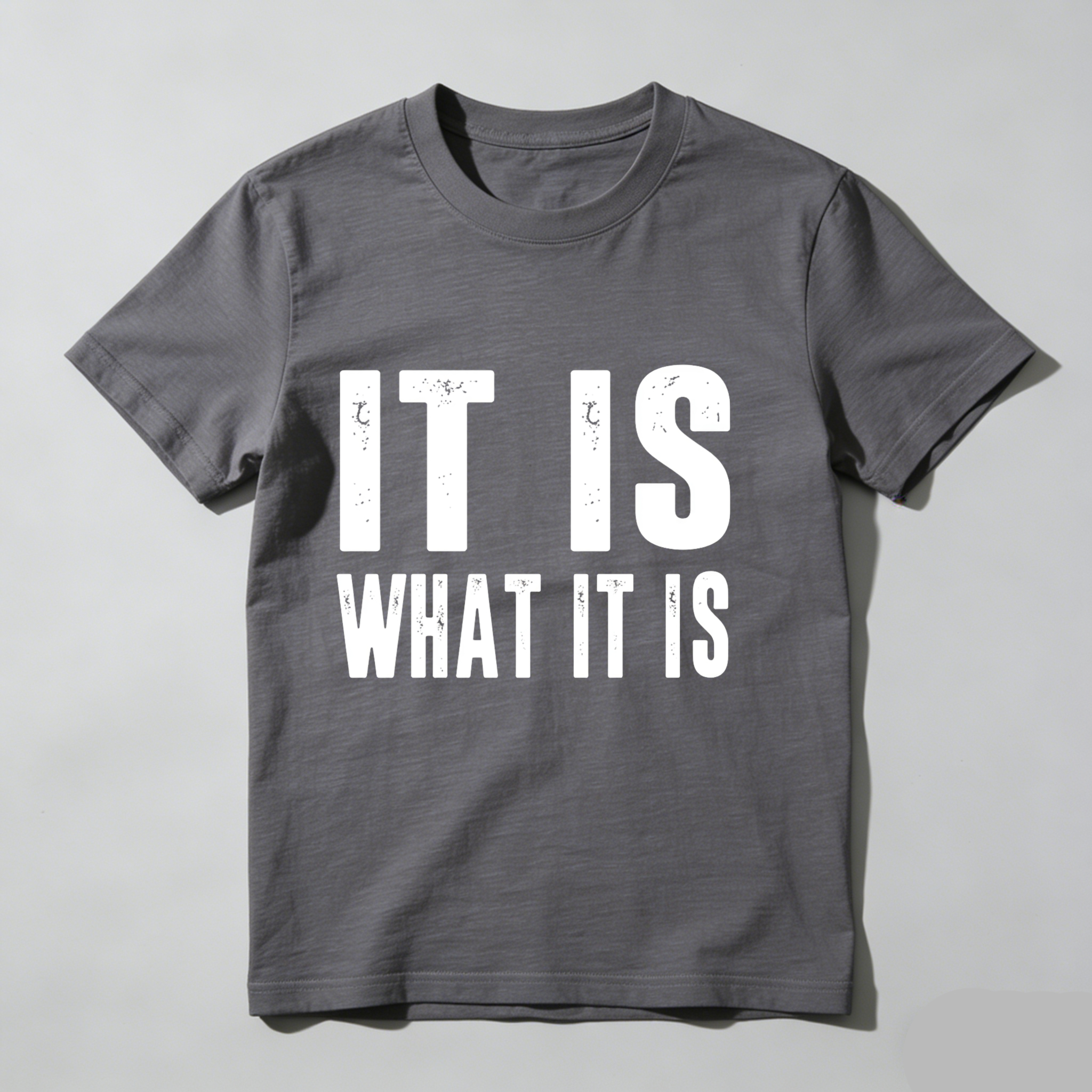 Dorawear It Is What It Is T Shirt
