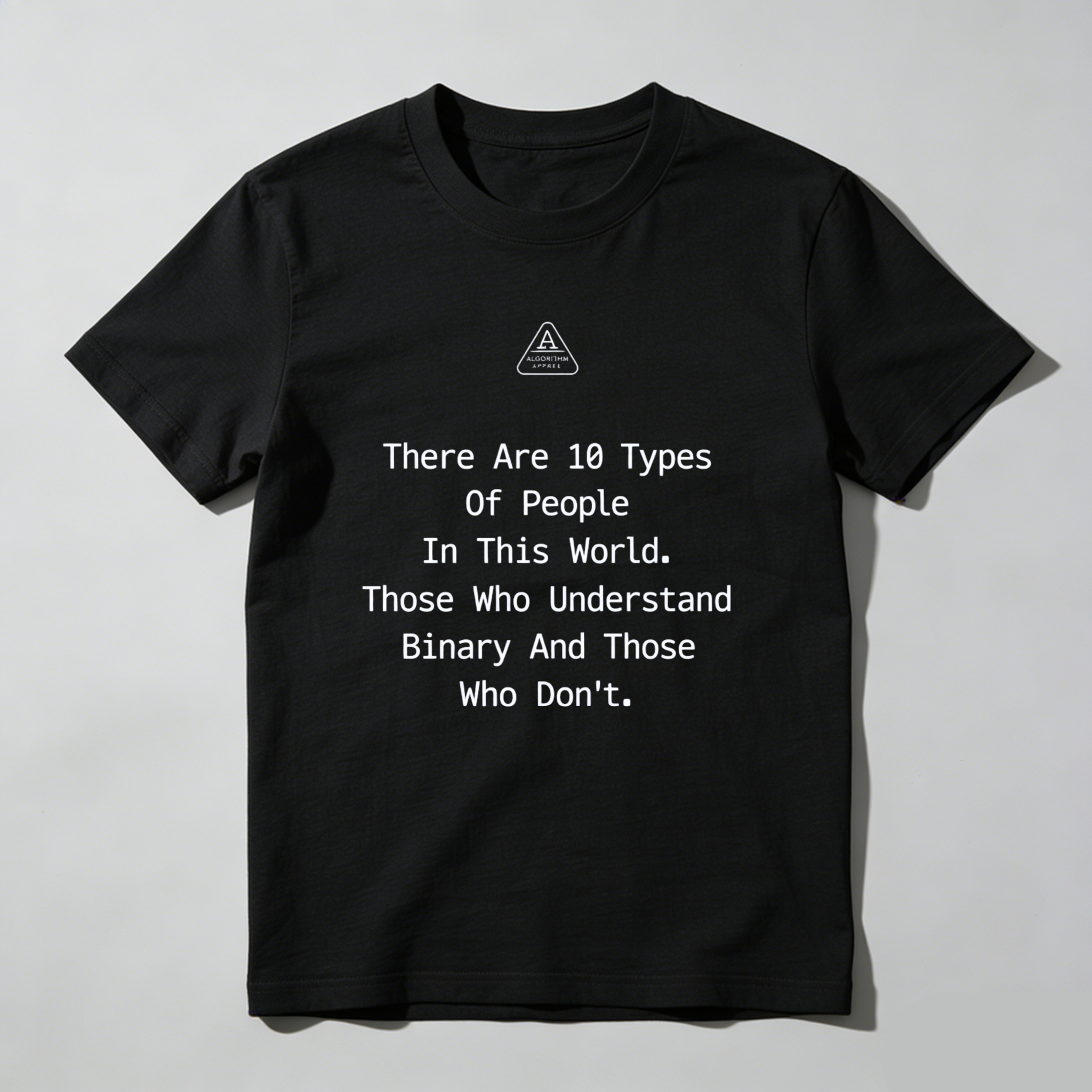 Dorawear™ There Are 10 Types Of People In This World Those Who Understand Binary And Those Who Dont Pure Cotton Short Sleeve T Shirt-Dorawear