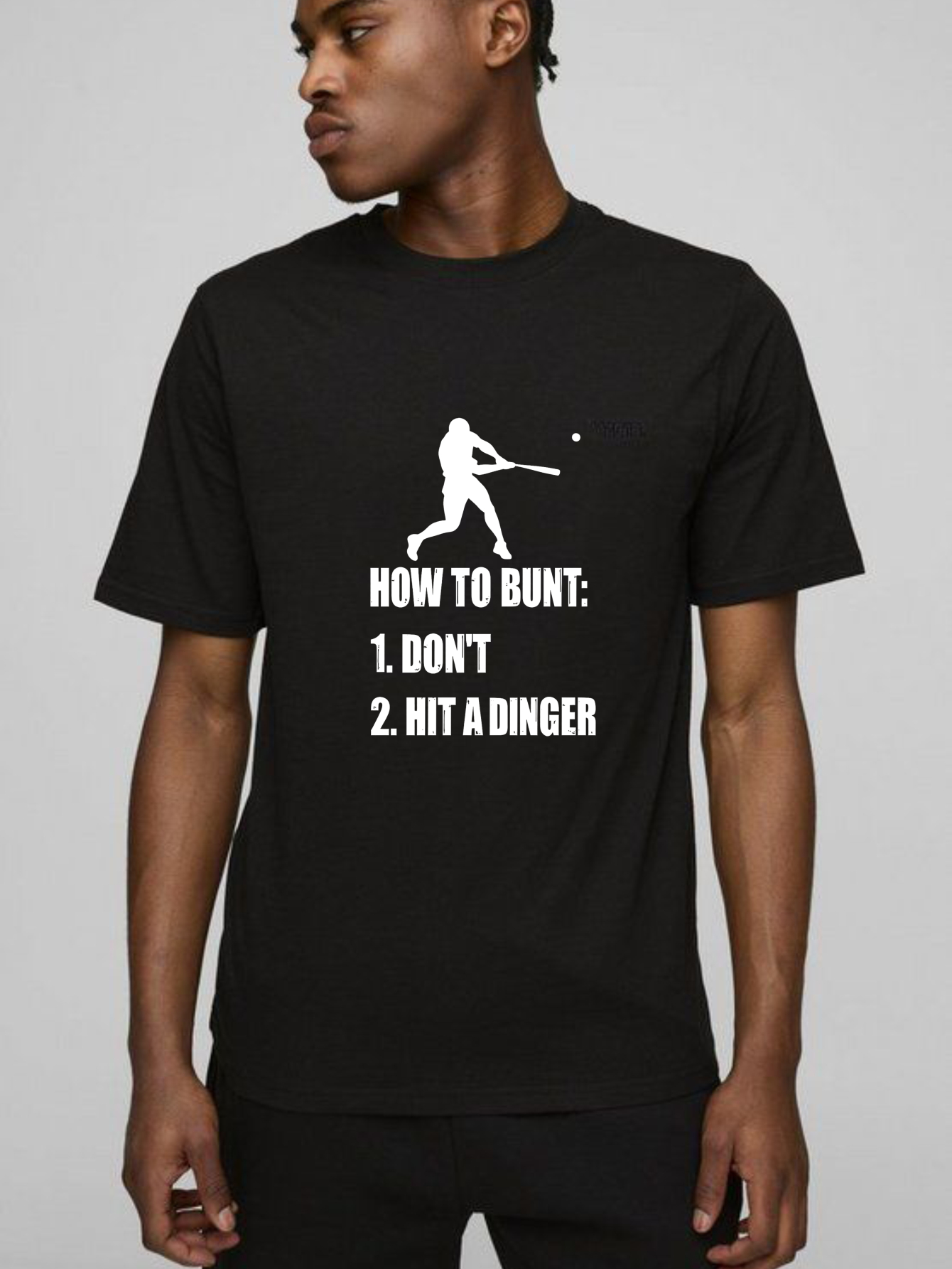 Dorawear™ How To Bunt Don't Hit A Dinger  T Shirt