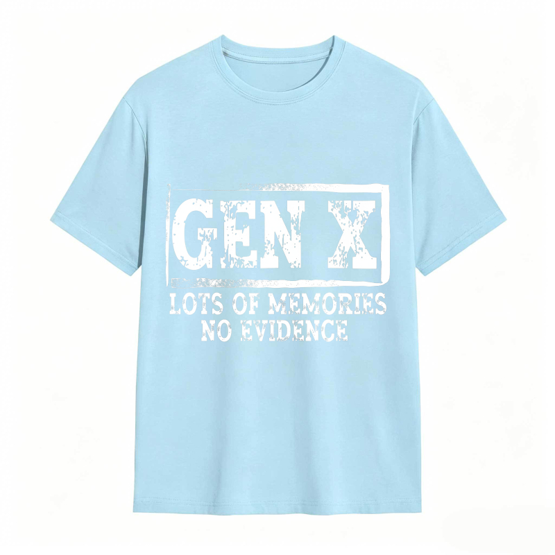 Gen X Lots Of Memories No Evidence Unisex Classic T-shirt