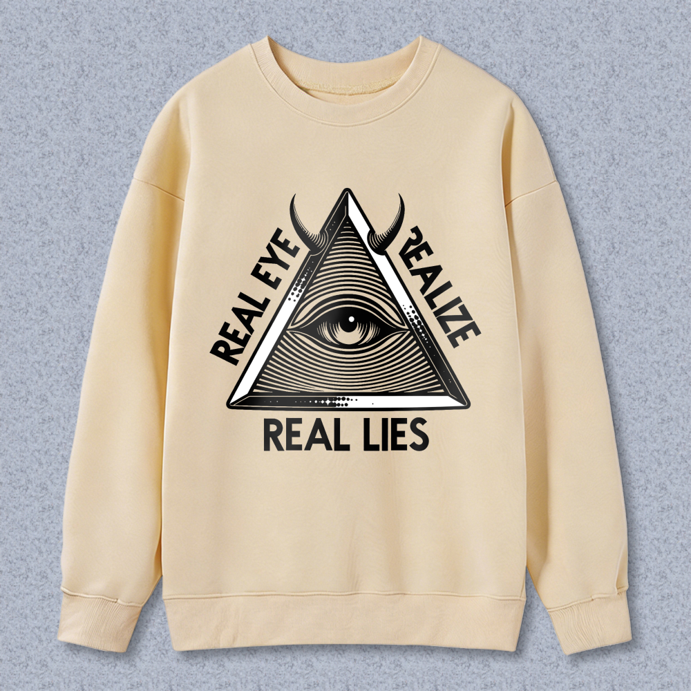 Dorawear™ All Seeing Eye Symbol With Real Eyes Realize Real Lies Text Unisex Classic Sweatshirt(1)