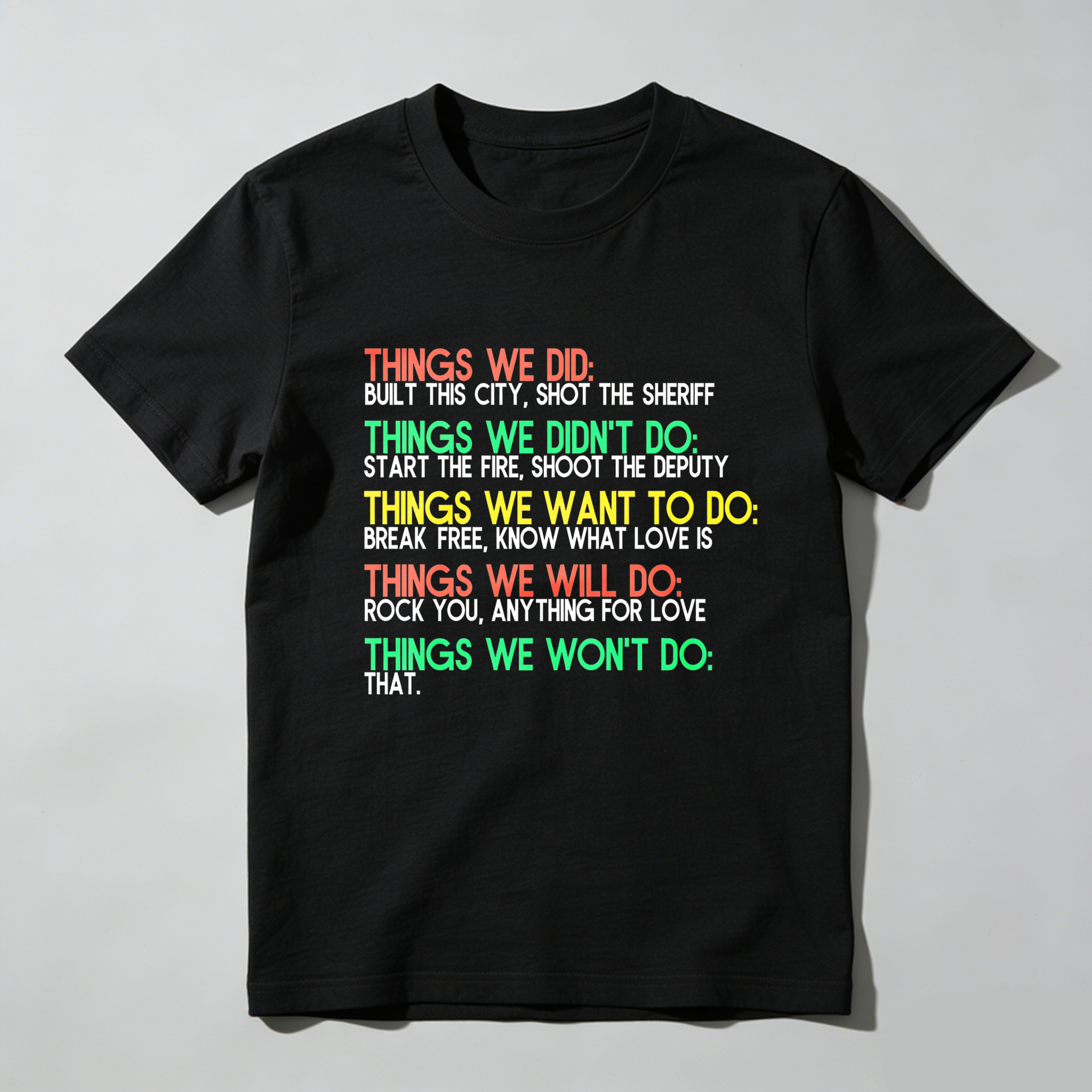 Dorawear™ Things We Did Things We Didn't Do Things We Want To Do Things We Will Do Things We Won't Do T Shirt-Dorawear