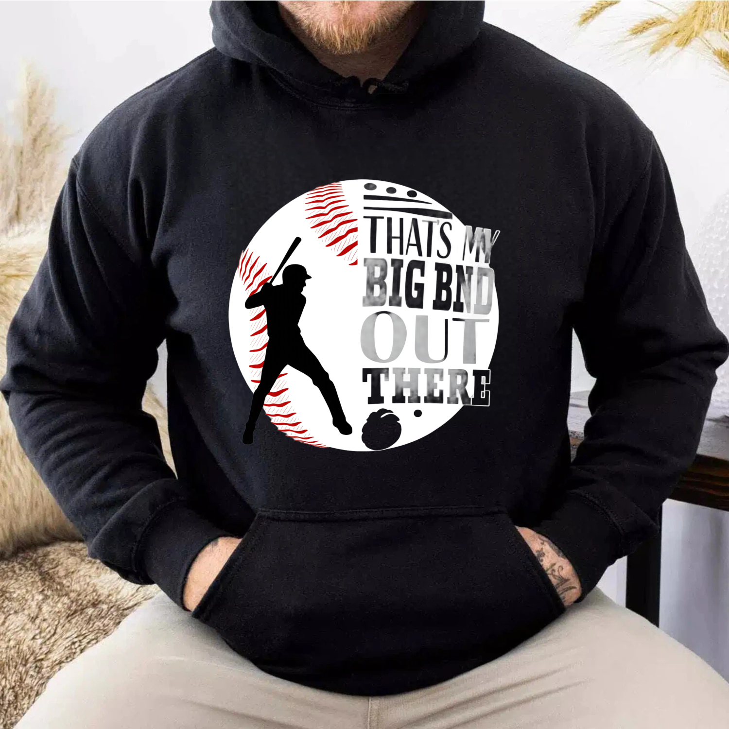 Dorawear™ Baseball Hoodie Thats My Big Bad Out There Baseball Fan Sweatshirt Sport Graphic Pullover Unisex Hooded Shirt-Dorawear