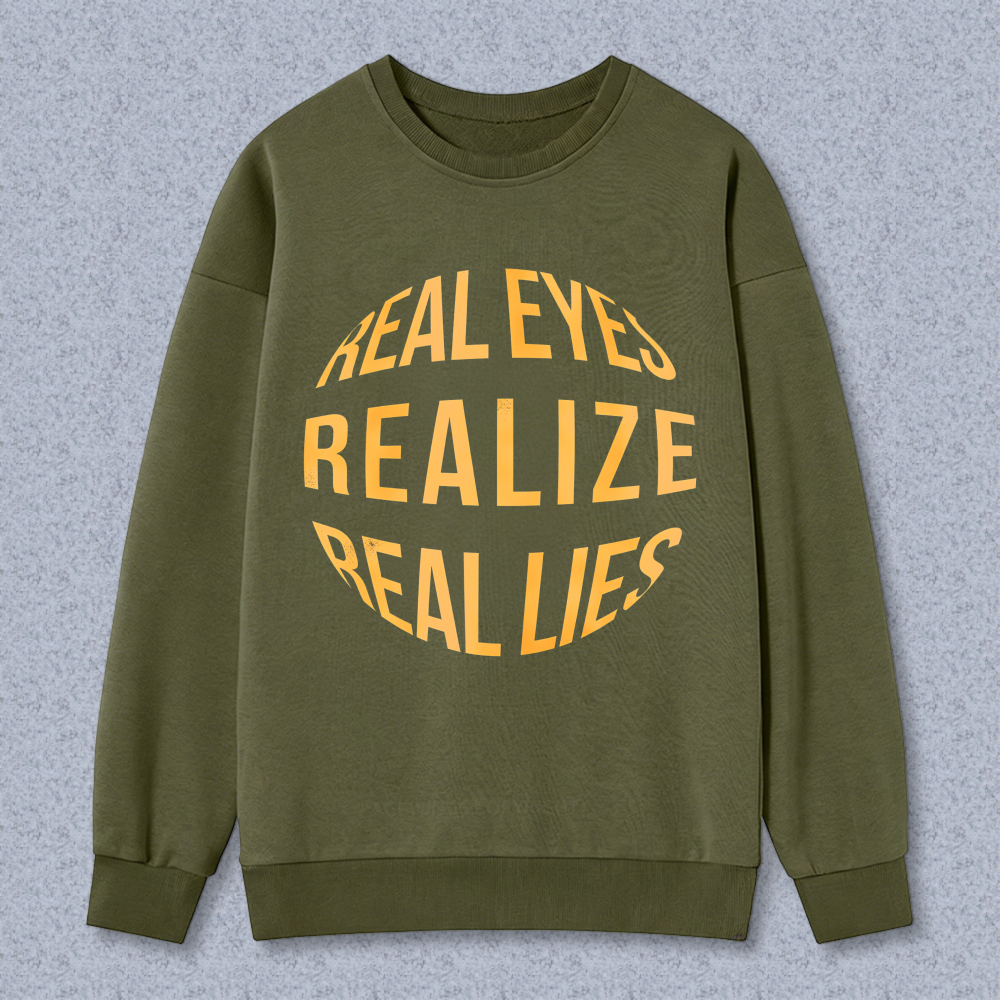 Dorawear™ Real Eyes Realize Real Lies Unisex Classic Sweatshirt(1)