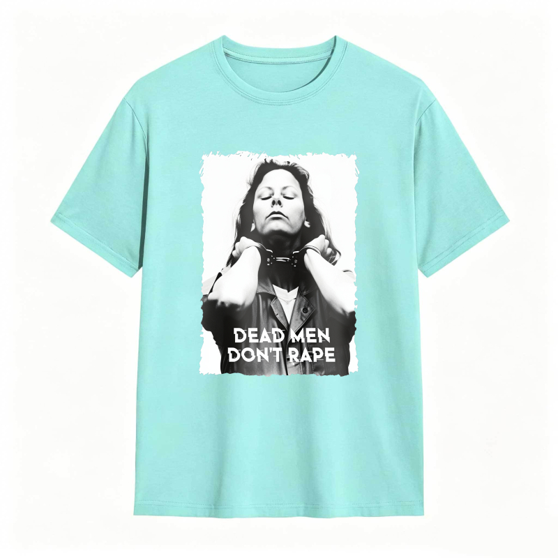 Dead Men Don't Rape Graphic Print Unisex Classic T-shirt