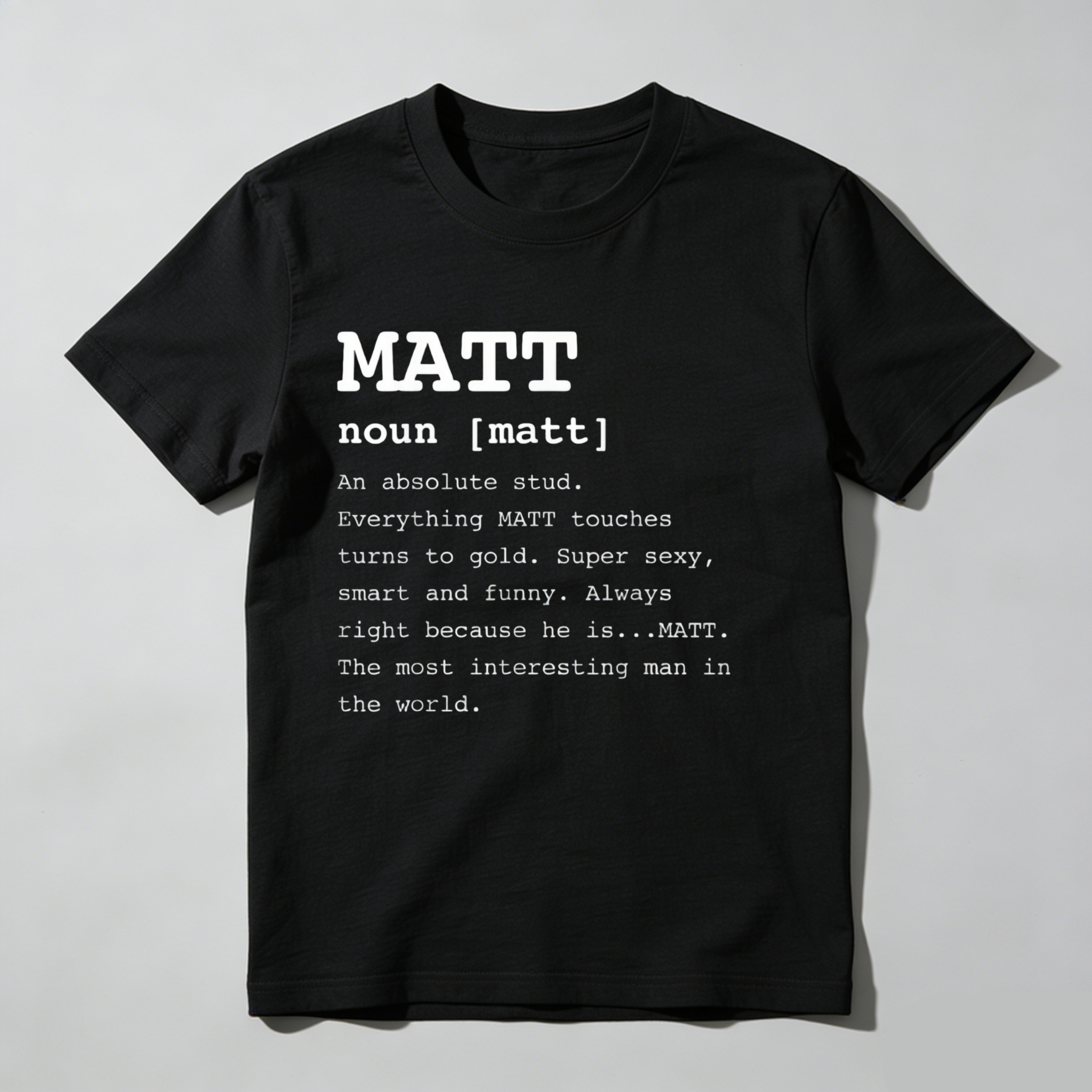 Dorawear™  Matt Noun Definition Print T Shirt T Shirt