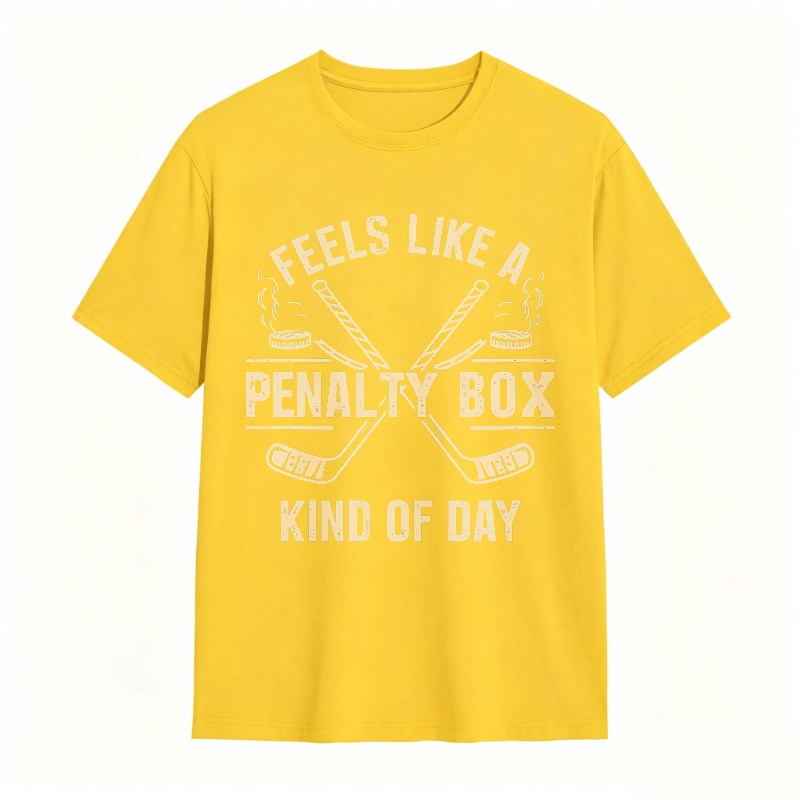 Dorawear™Feels Like A Penalty Box Kind Of Day Hockey Theme Unisex Classic T-shirt