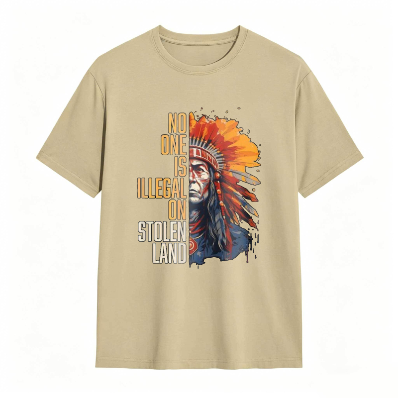 Native American Headdress And Text No One Is Illegal On Stolen Land T-shirt