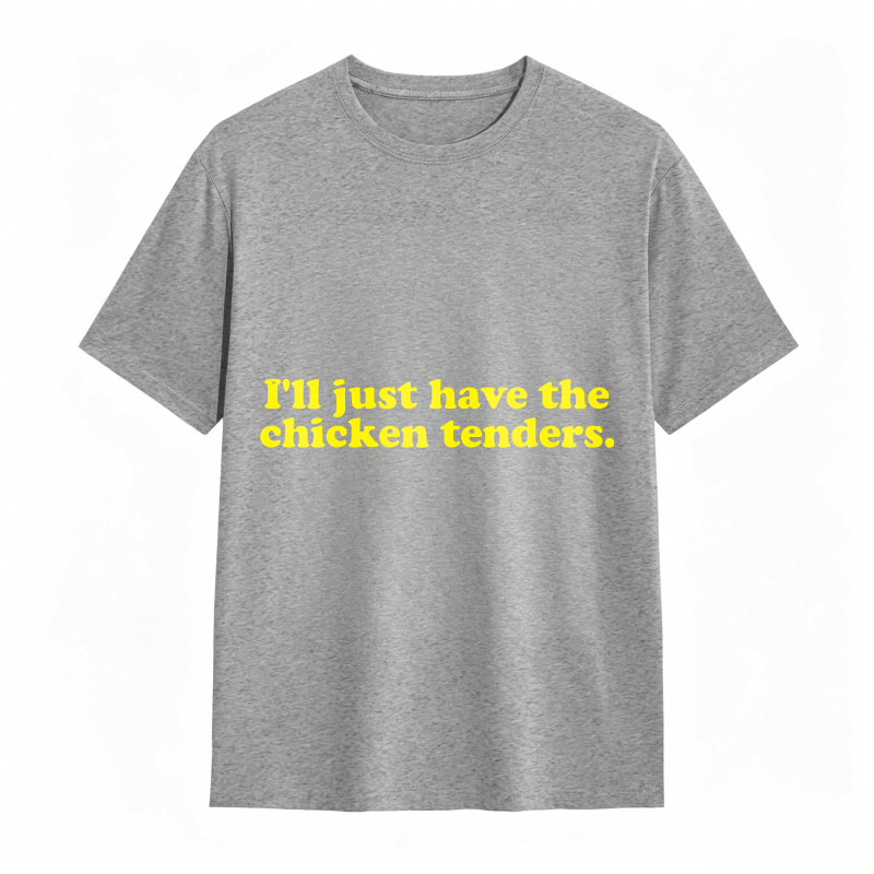 Dorawear™ Ill Just Have The Chicken Tenders Unisex Classic T-shirt