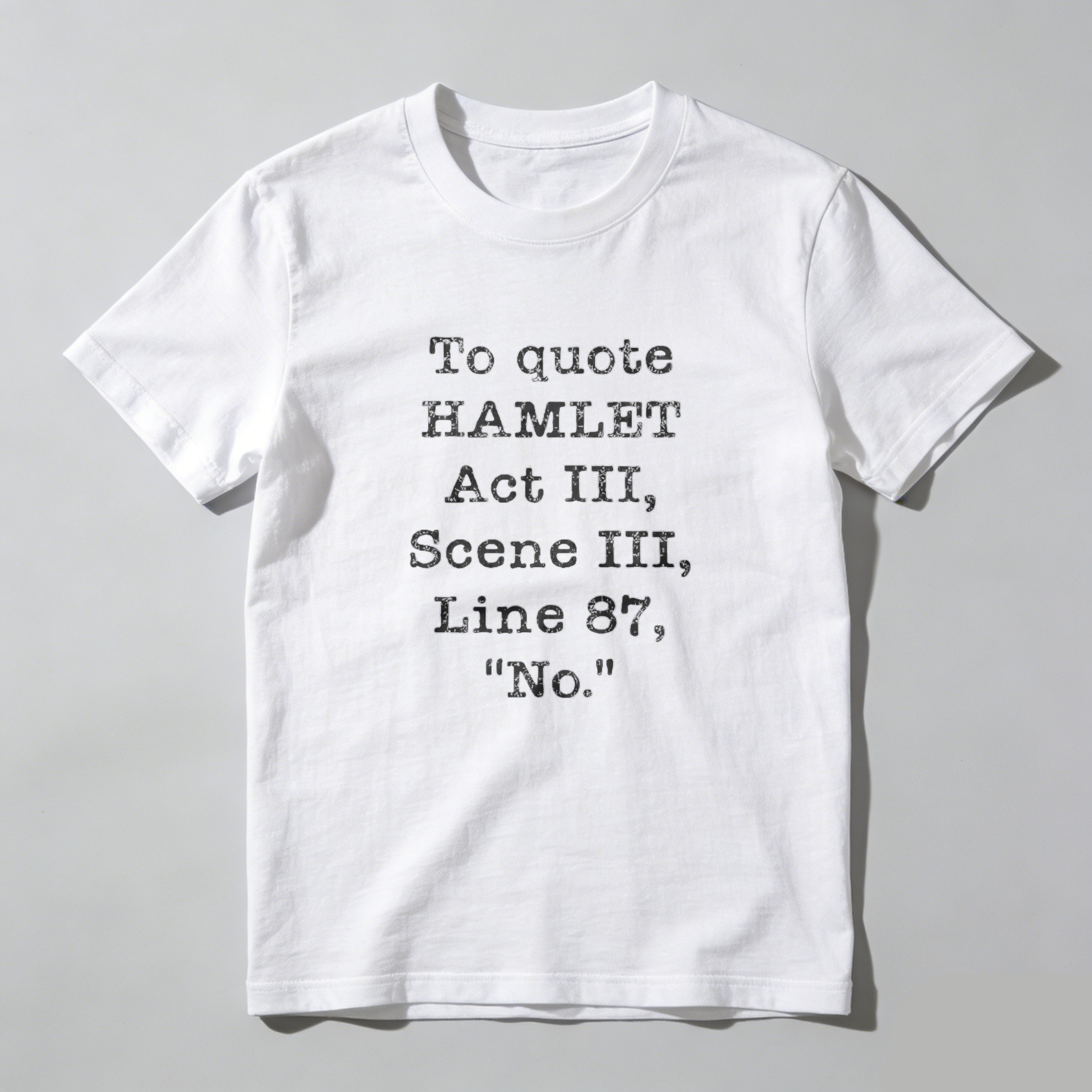 Dorawear To Quote Hamlet Act Iii Scene Iii Line 87 No Pure Cotton Short Sleeve T Shirt