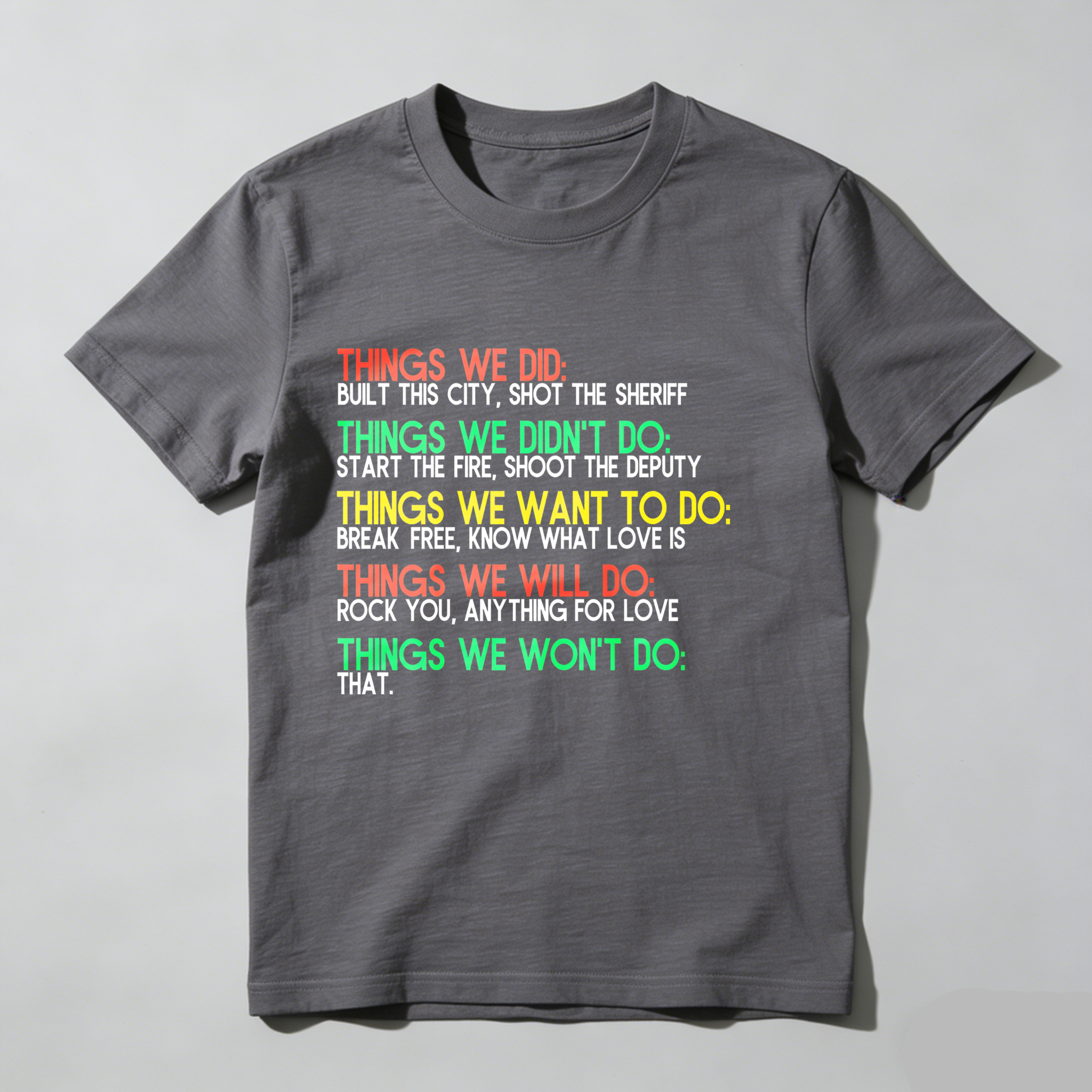 Dorawear™ Things We Did Things We Didn't Do Things We Want To Do Things We Will Do Things We Won't Do T Shirt-Dorawear