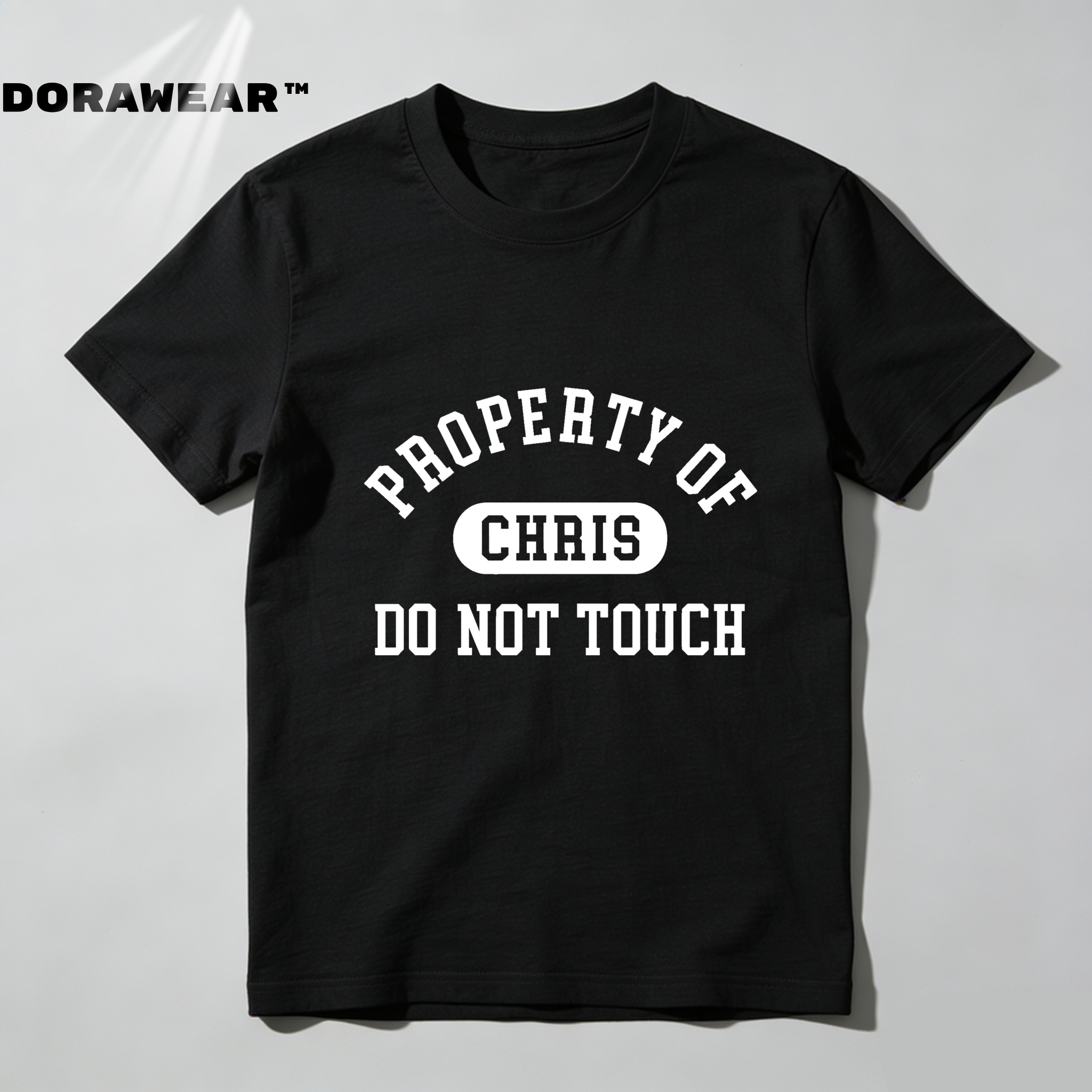 Dorawear™  Property Of Chris Do Not Touch T Shirt