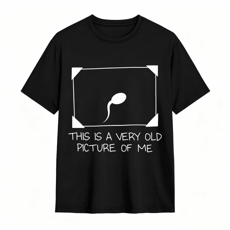 Dorawear™ Sperm Cell Design With Text This Is A Very Old Picture Of Me Unisex Classic T-shirt