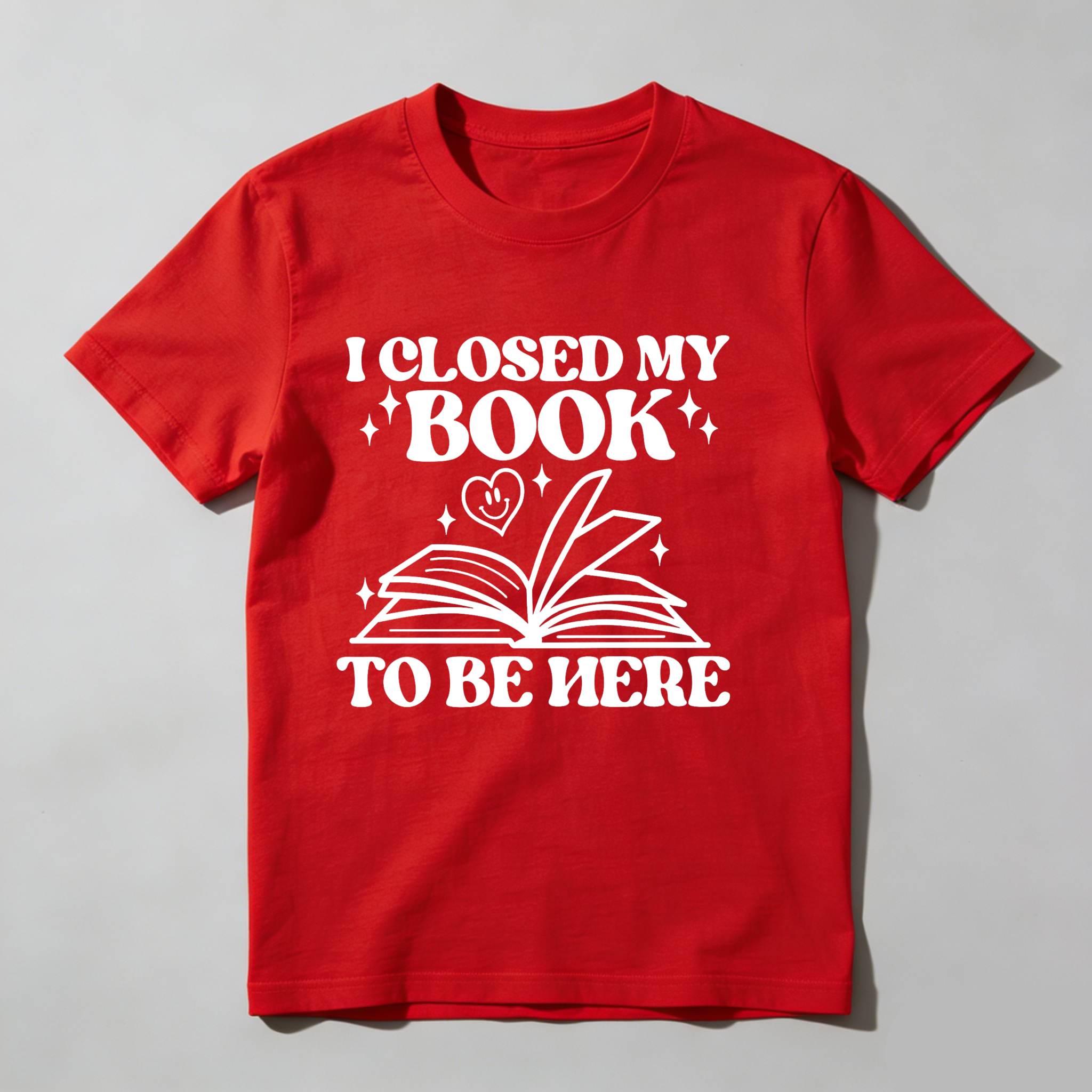 Dorawear™ I Closed My Book To Be Here T Shirt