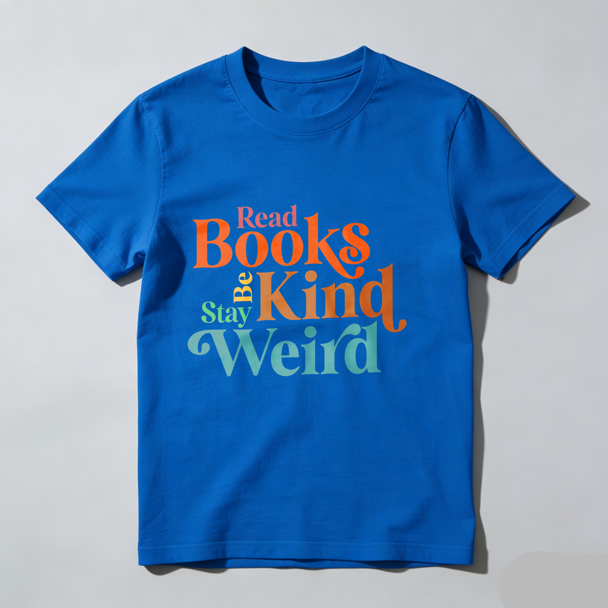 Dorawear™ Read Books Be Kind Stay Weird T Shirt