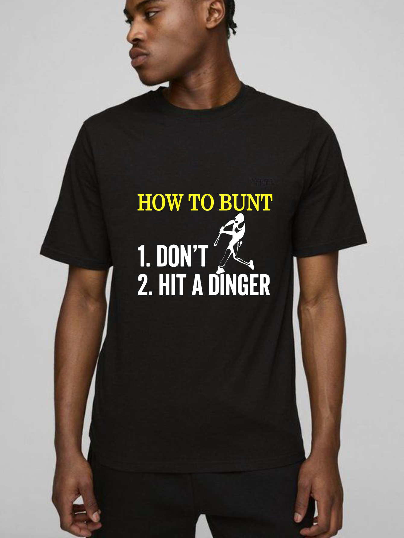 Dorawear™ How To Bunt Don't Hit A Dinger  T Shirt
