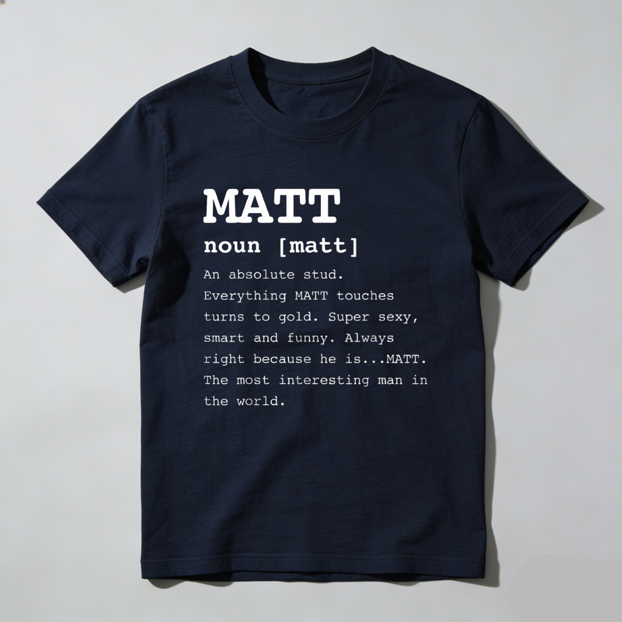 Dorawear™  Matt Noun Definition Print T Shirt T Shirt