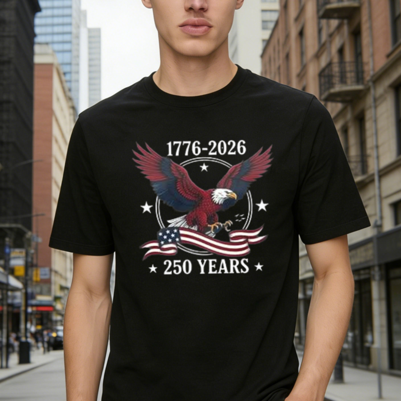 American Eagle With Flag And 1776 2026 250 Years T-shirt