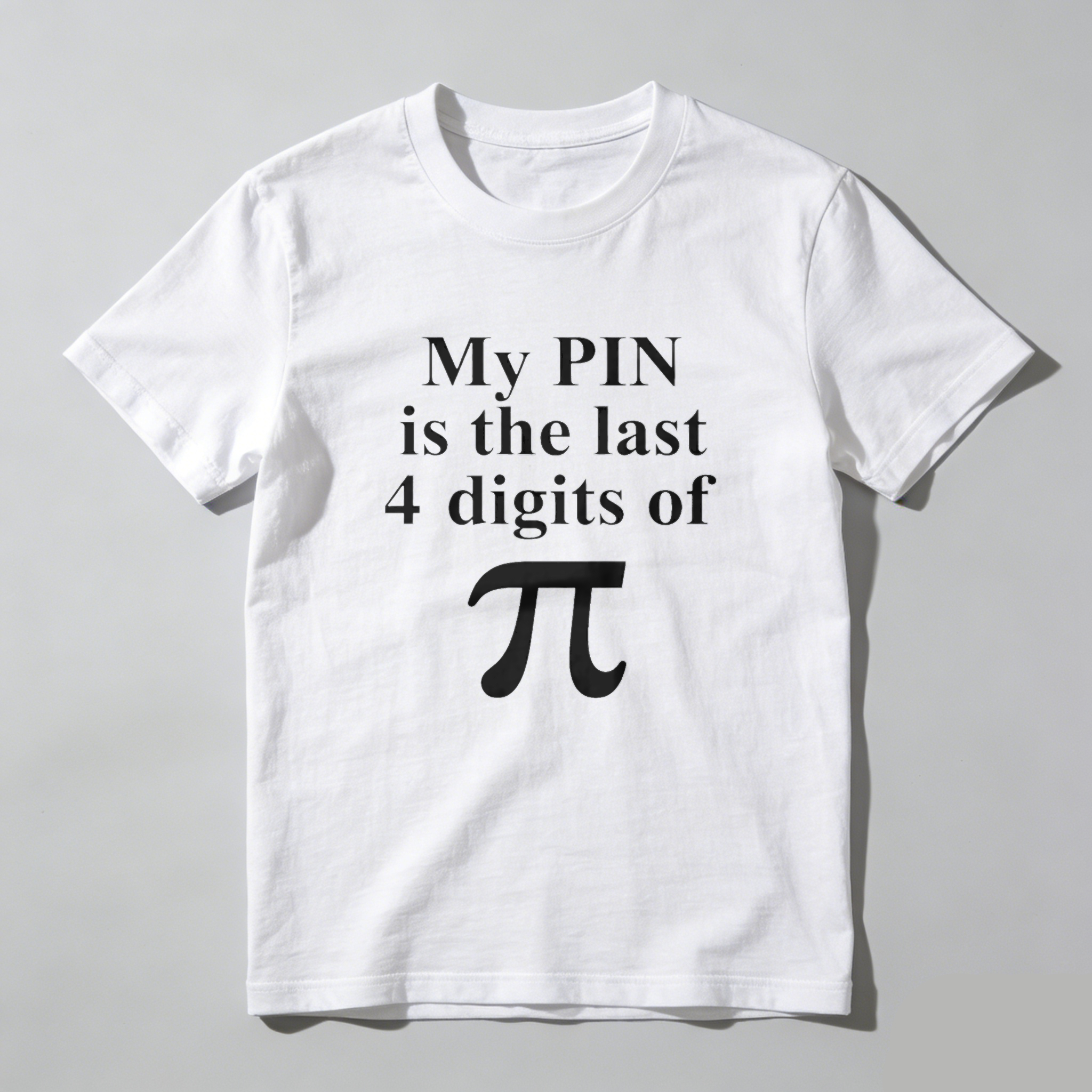 Dorawear My Pin Is The Last 4 Digits Of Pi Pure Cotton Short Sleeve T Shirt