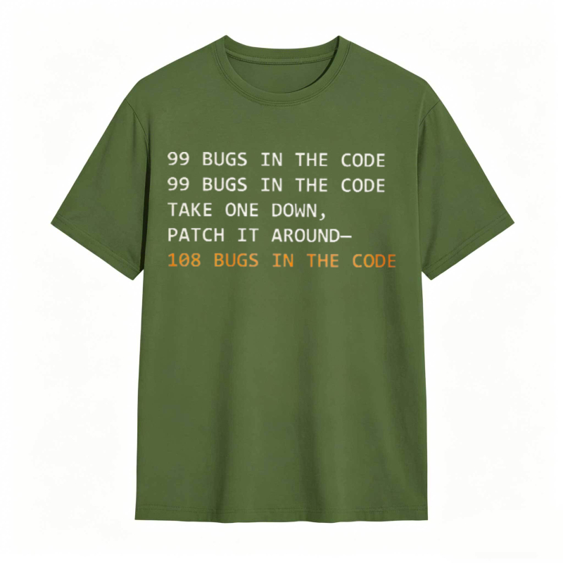 Dorawear™   99 Bugs In The Code Take One Down Patch It Around 108 Bugs In The Code T-shirt
